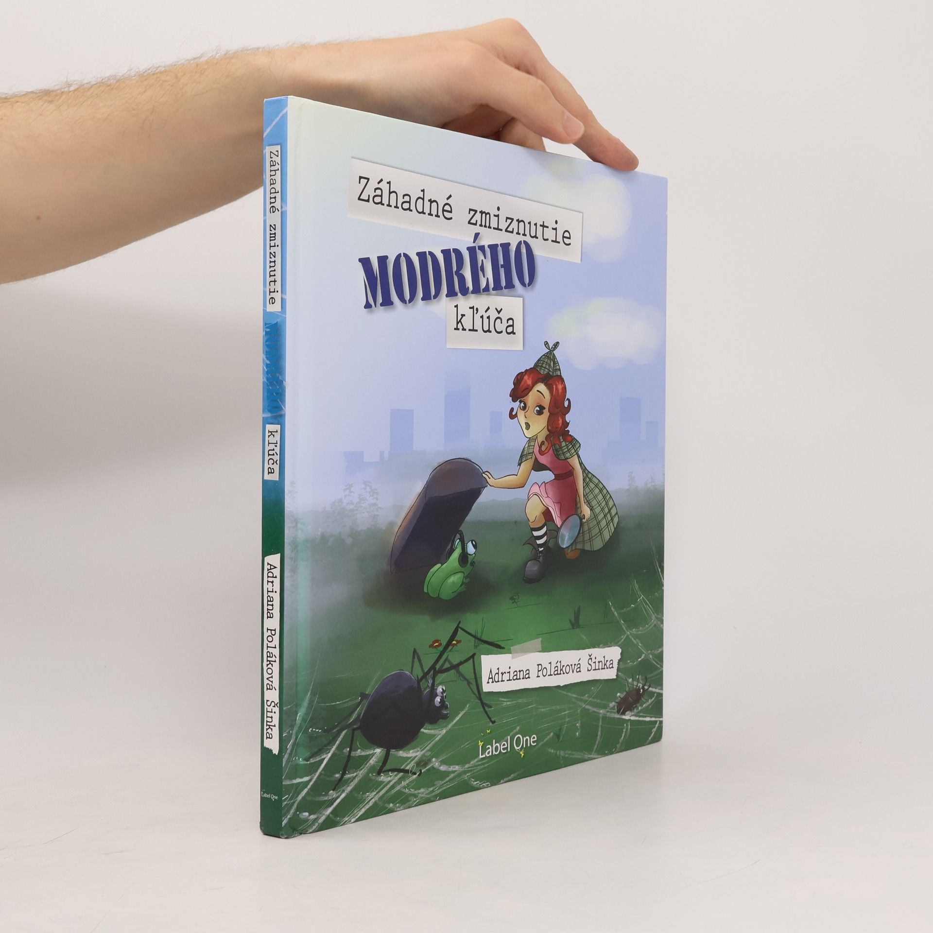 Adriana Poláková Šinka Záhadné zmiznutie modrého kĺúča