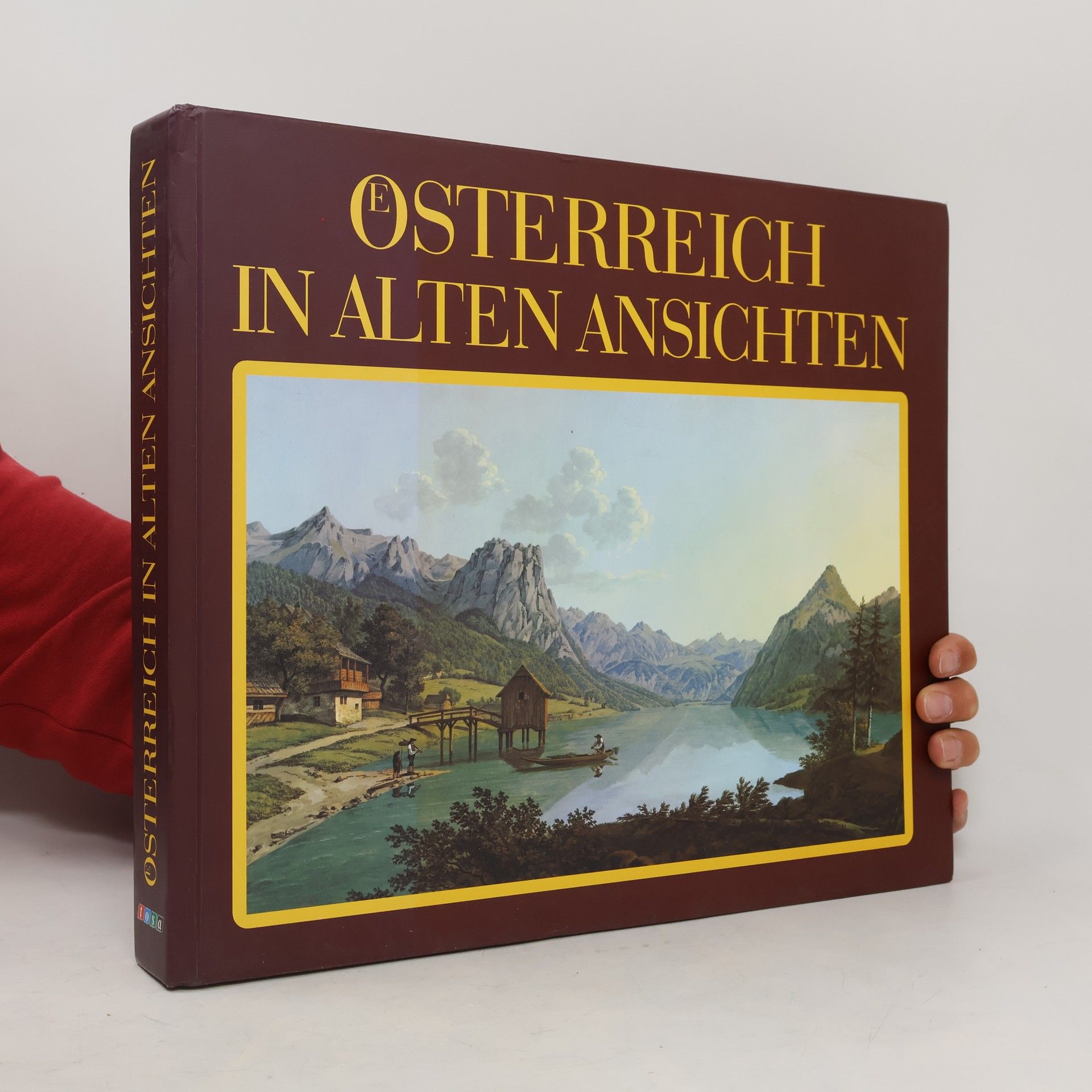 Peter Weninger Österreich in alten Ansichten