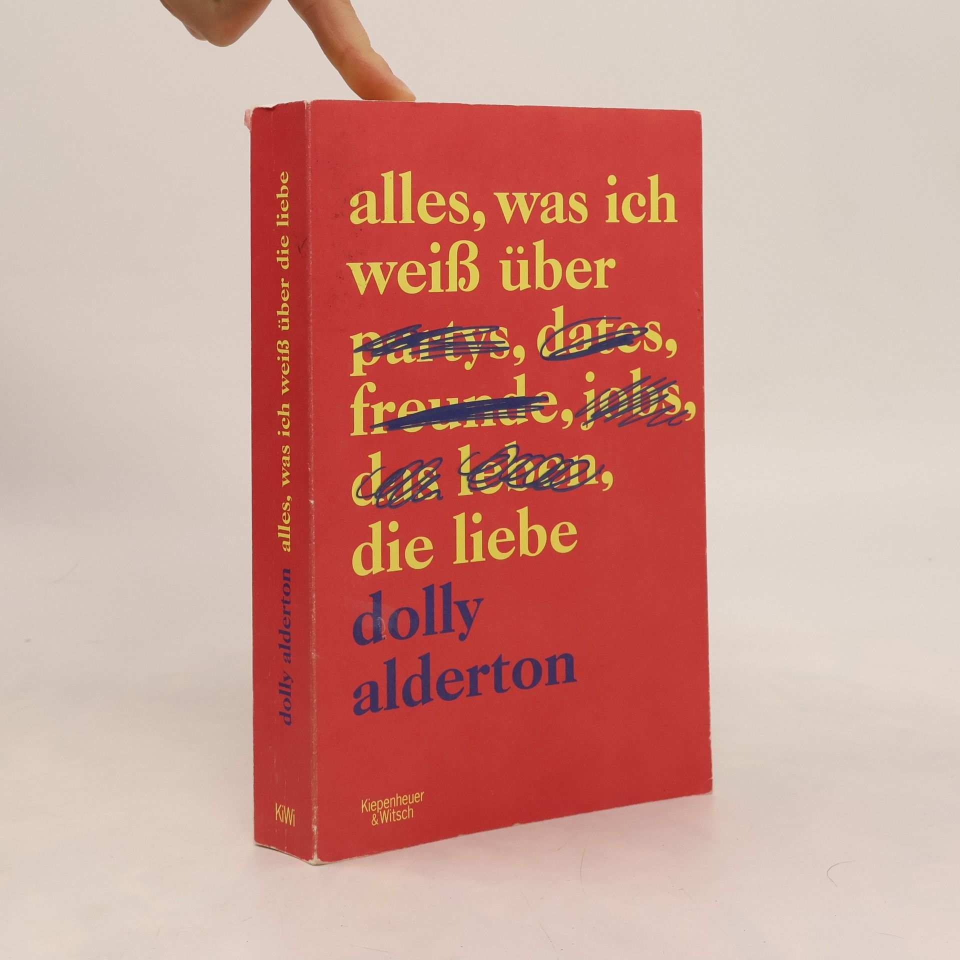 Dolly Alderton Alles, was ich weiß über die Liebe