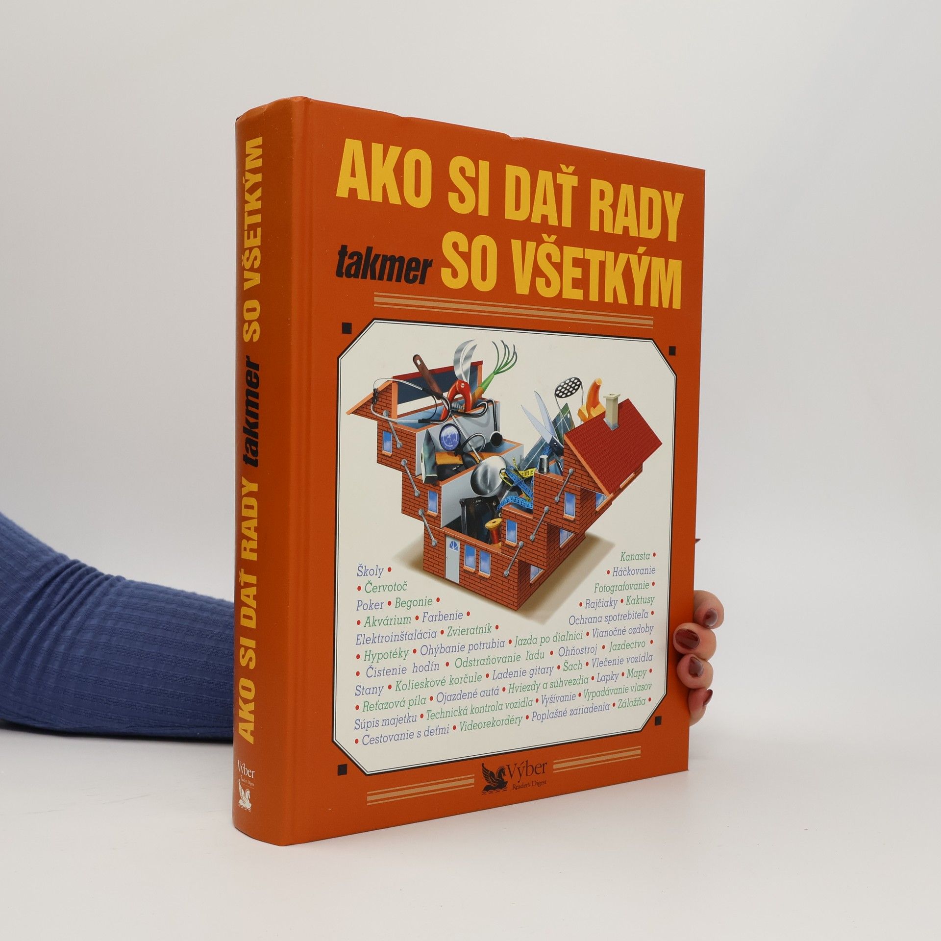 Kolektiv autorů Ako si dať rady takmer so všetkým