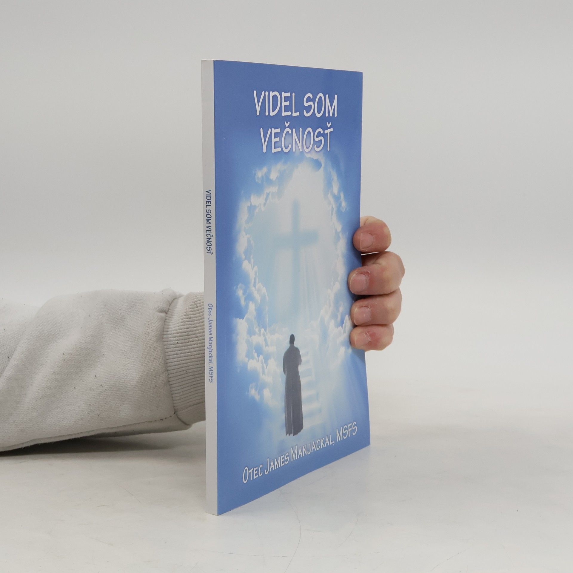 Videl som večnosť