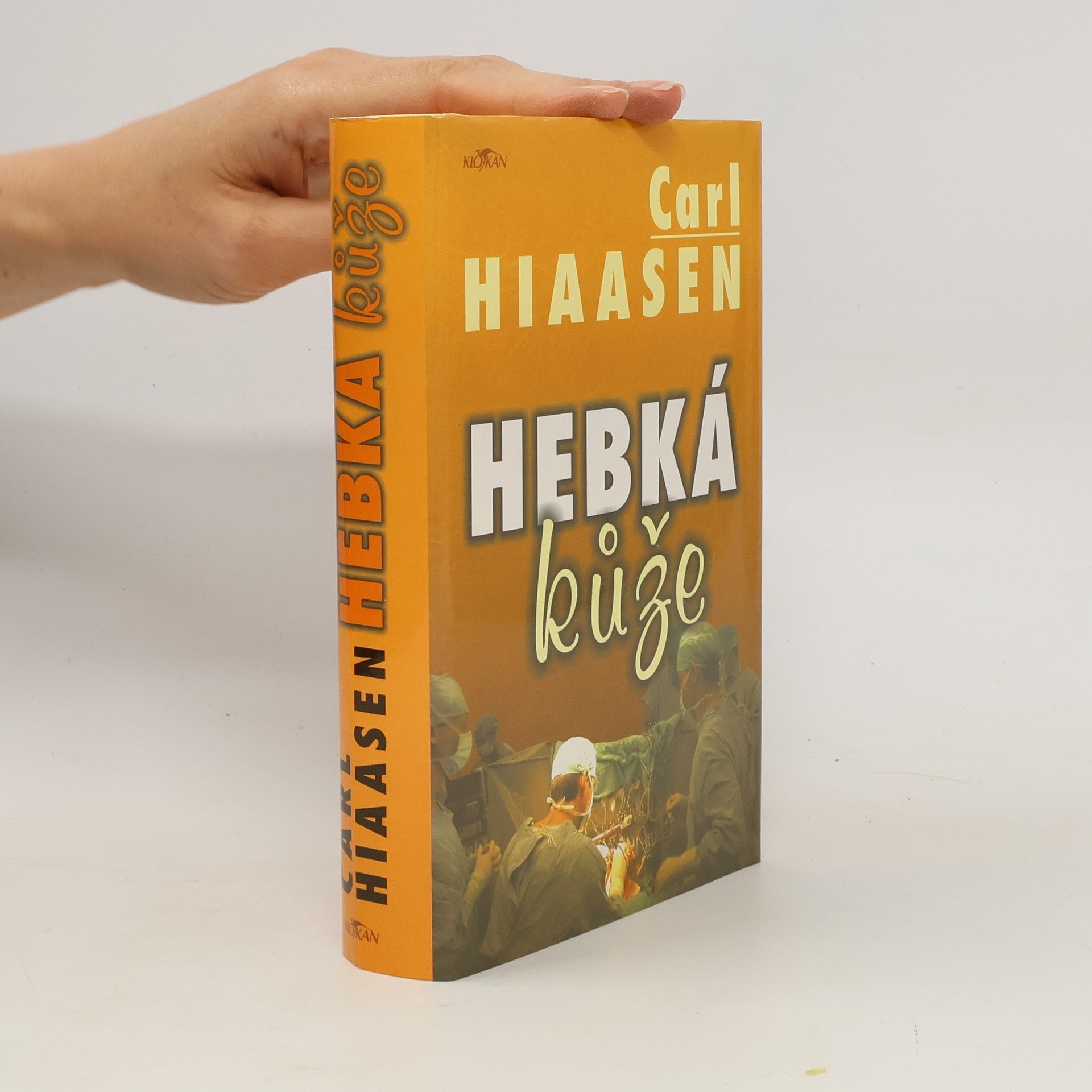 Carl Hiaasen Hebká kůže