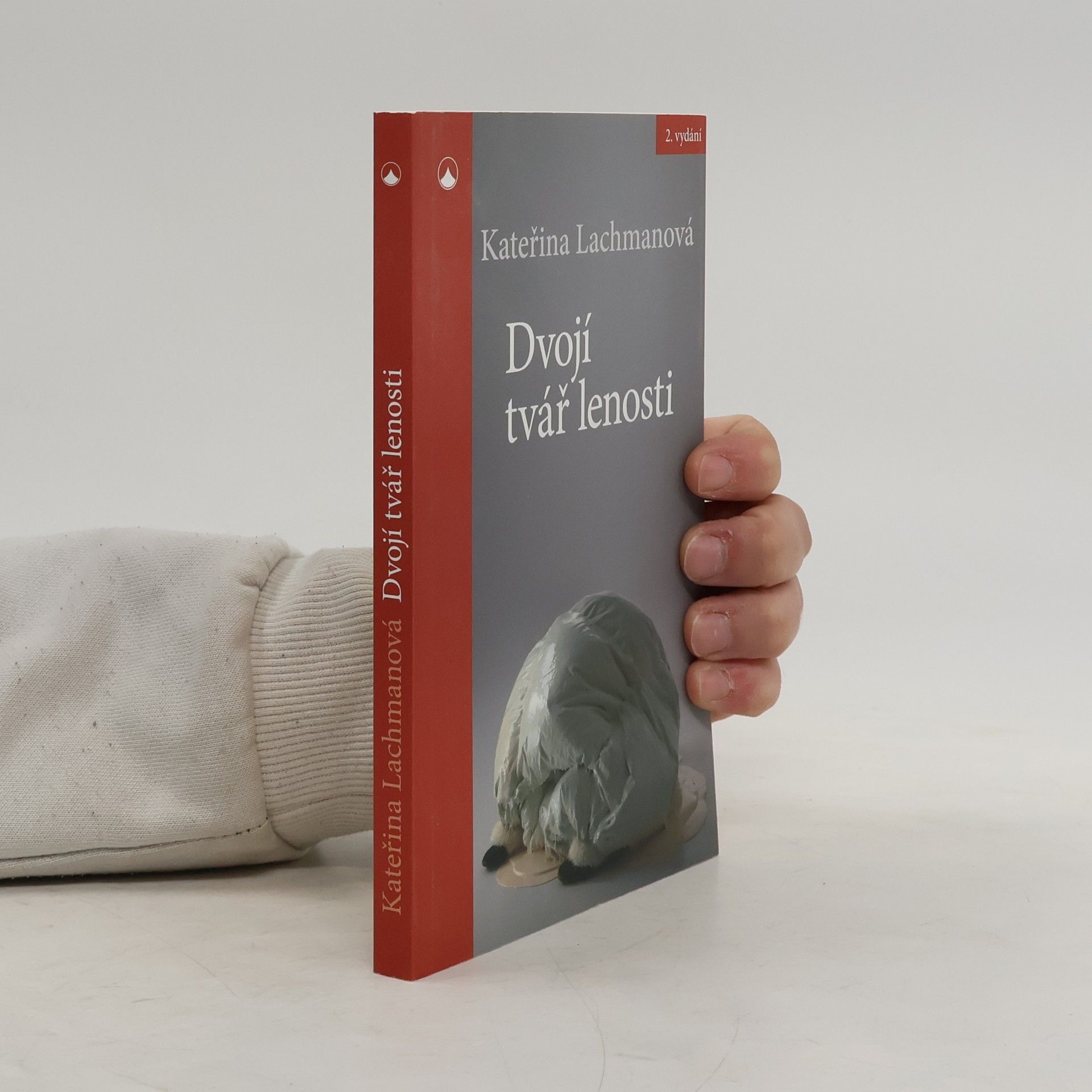 Kateřina Lachmanová Dvojí tvář lenosti