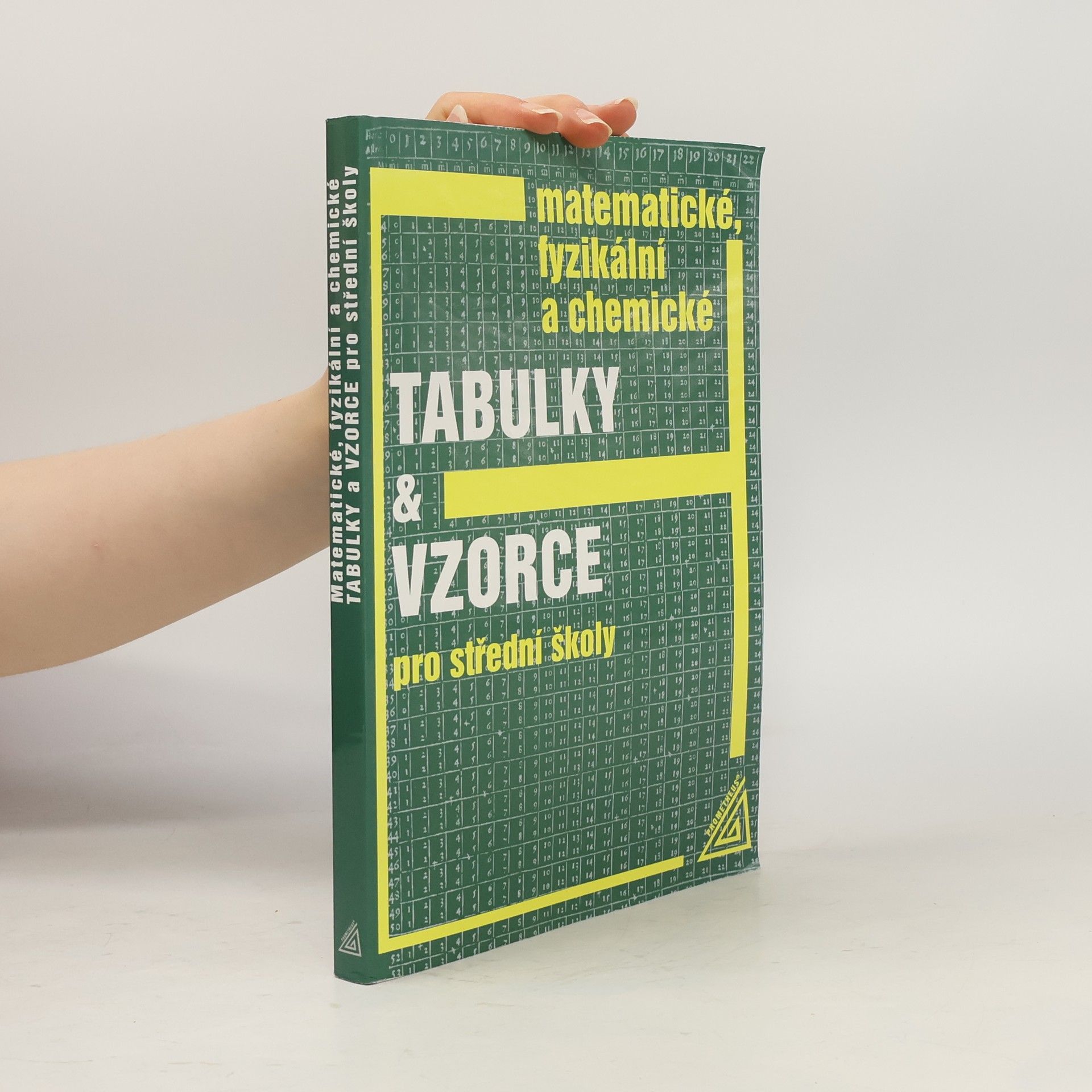 Jiří Mikulčák Matematické, fyzikální a chemické tabulky a vzorce pro střední školy
