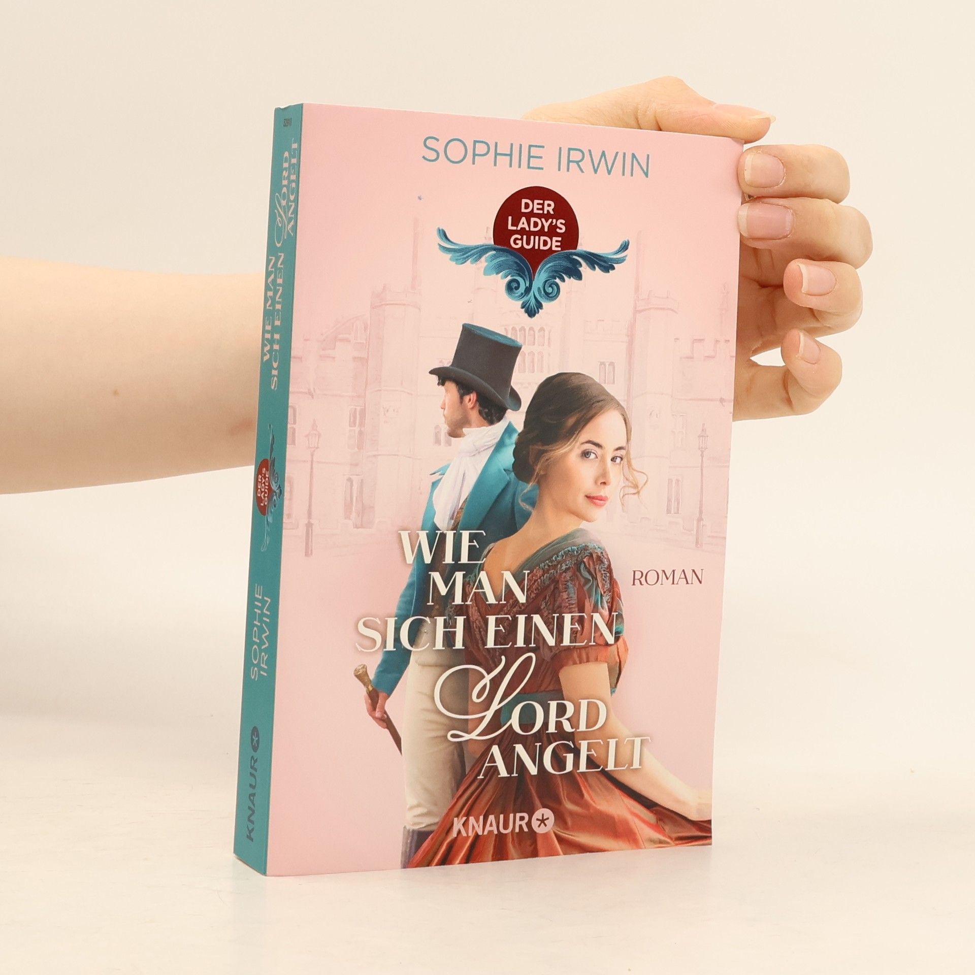 Sophie Irwin Wie man sich einen Lord angelt
