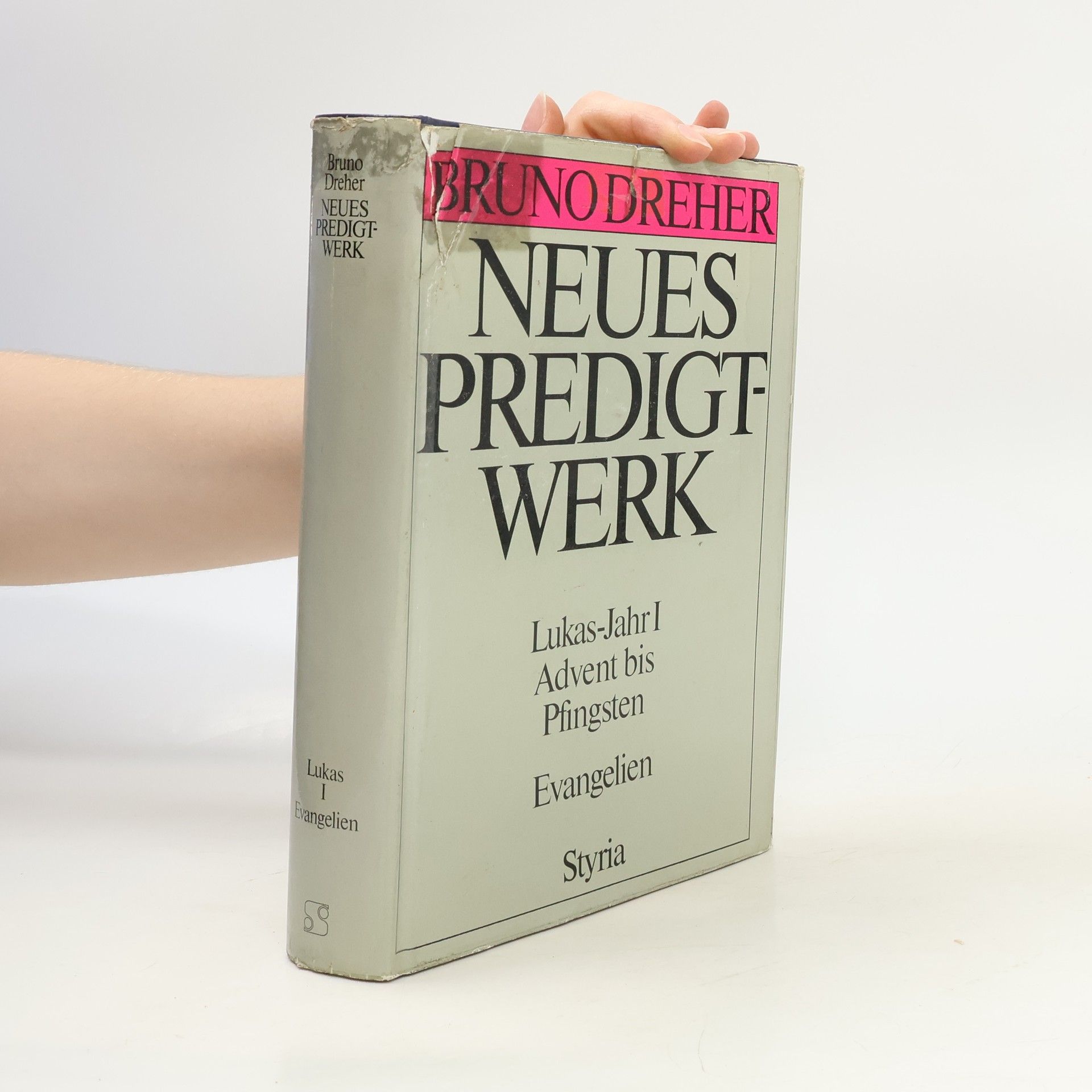 Neues Predigtwerk. Lukas-Jahr I. Advent bis Pfingsten