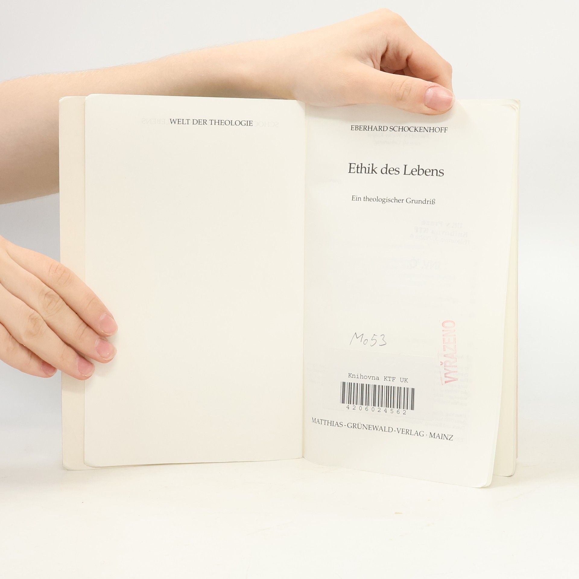 Eberhard Schockenhoff Welt der Theologie: Ethik des Lebens