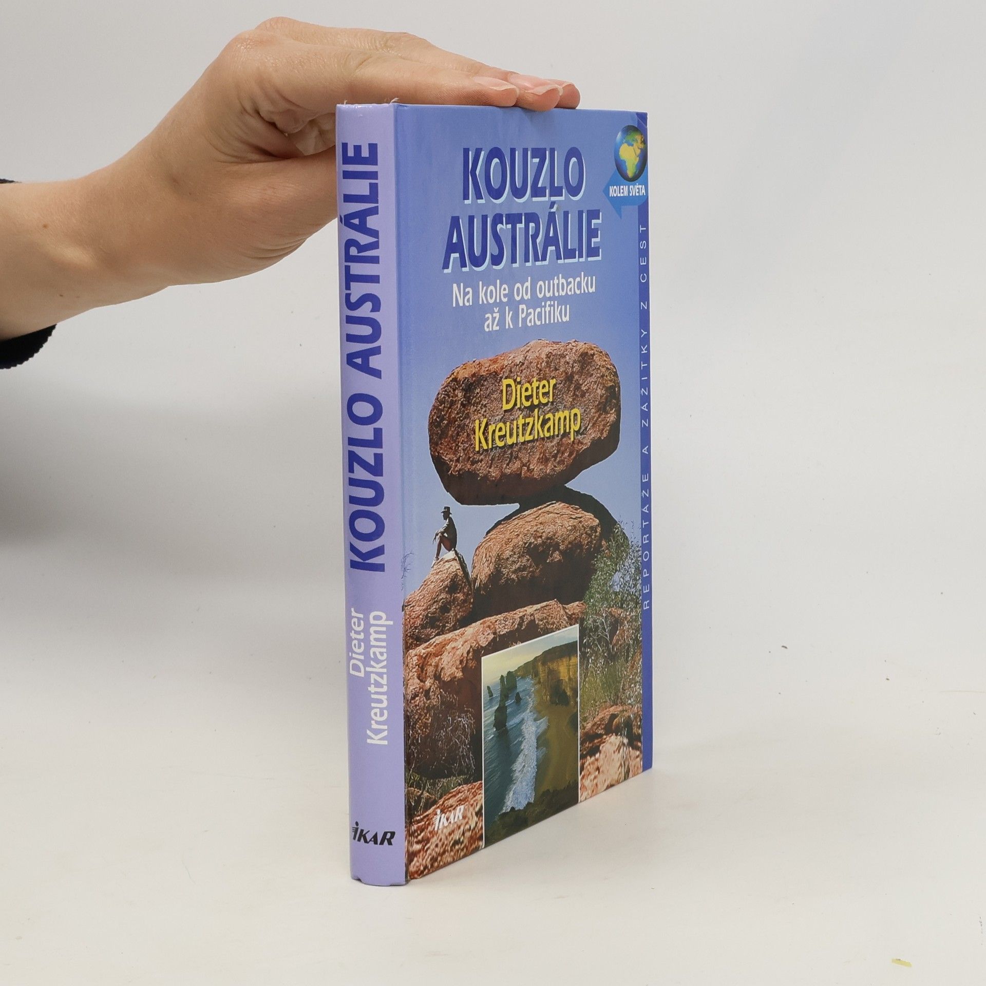 Dieter Kreutzkamp Kouzlo Austrálie: Na kole od outbacku až k Pacifiku