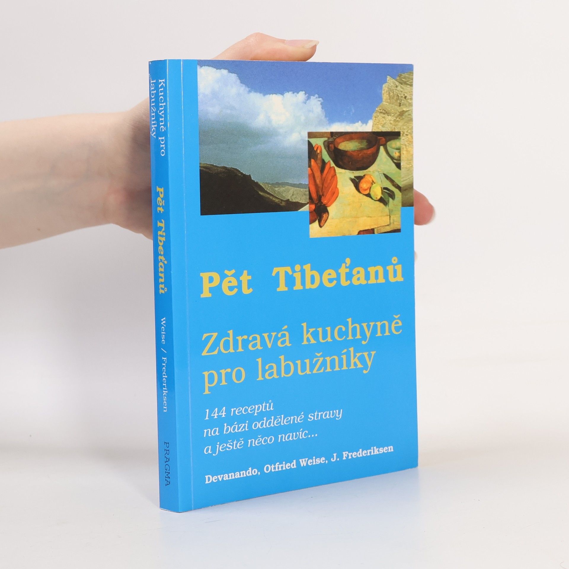 Pět "Tibeťanů". Zdravá kuchyně pro labužníky