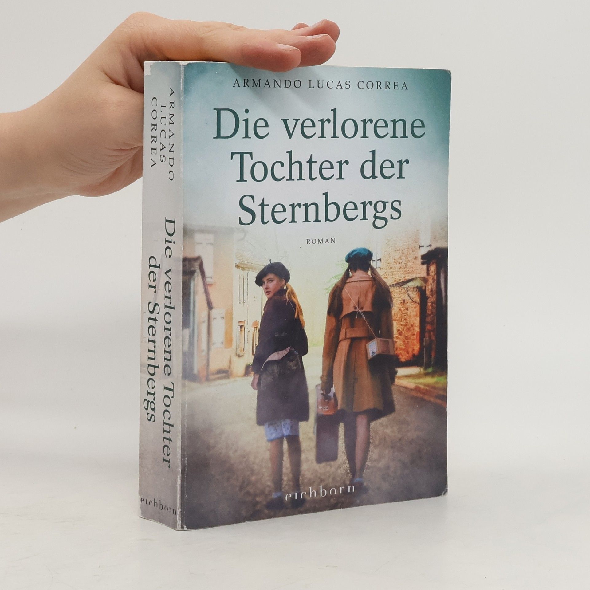 Armando Lucas Correa Die verlorene Tochter der Sternbergs