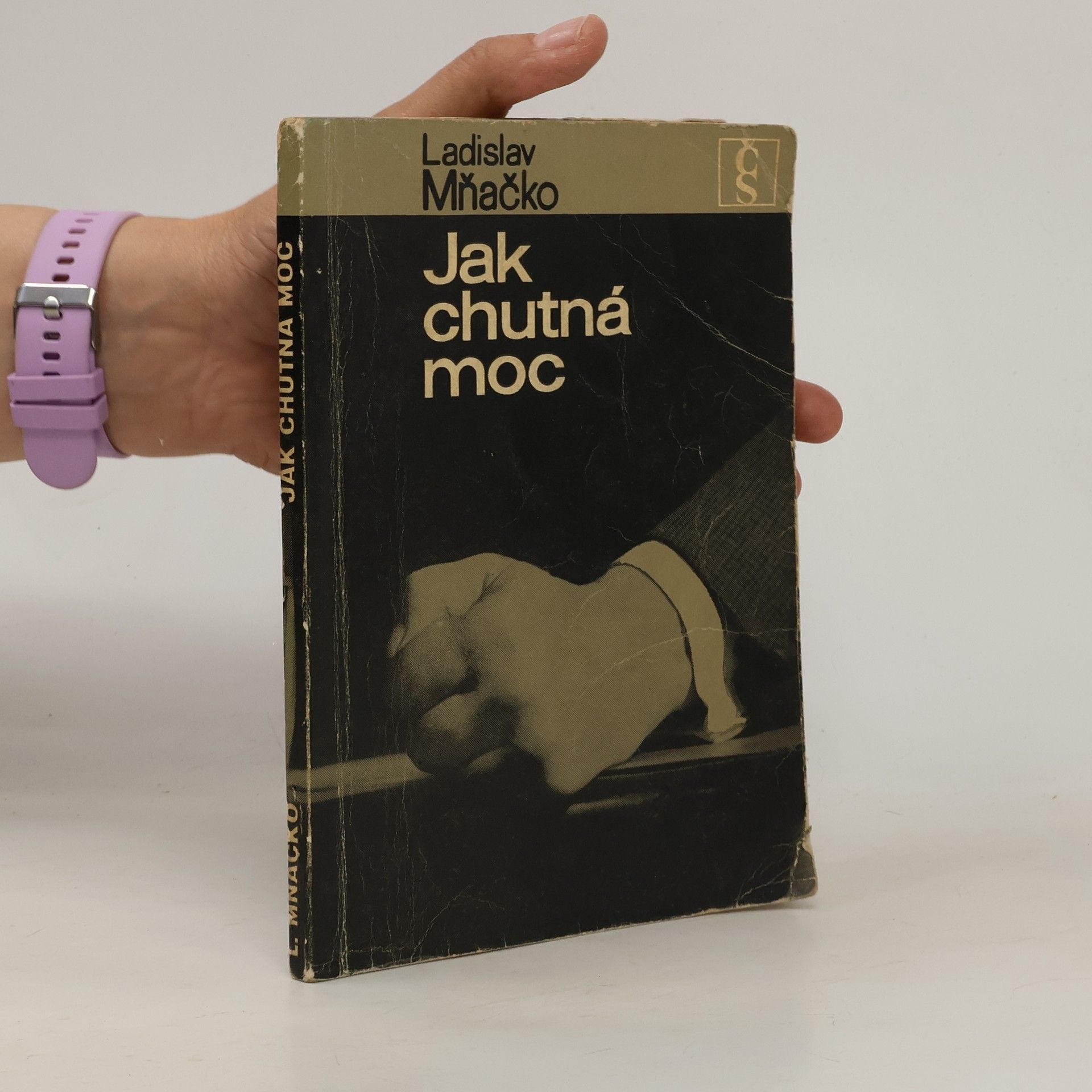 Ladislav Mňačko Jak chutná moc
