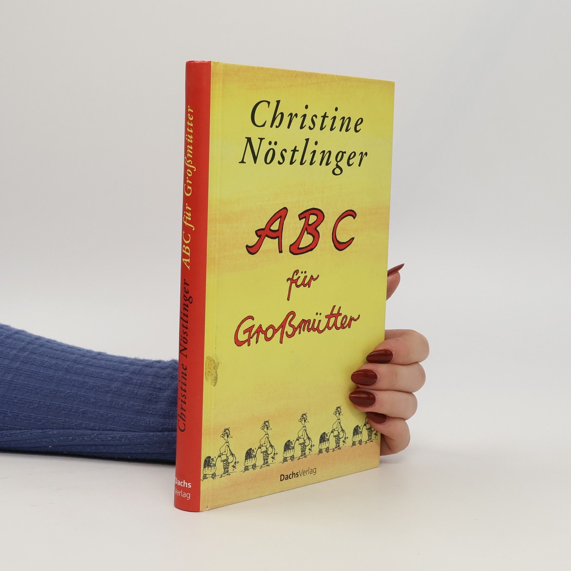 Christine Nöstlingerová ABC für Großmütter