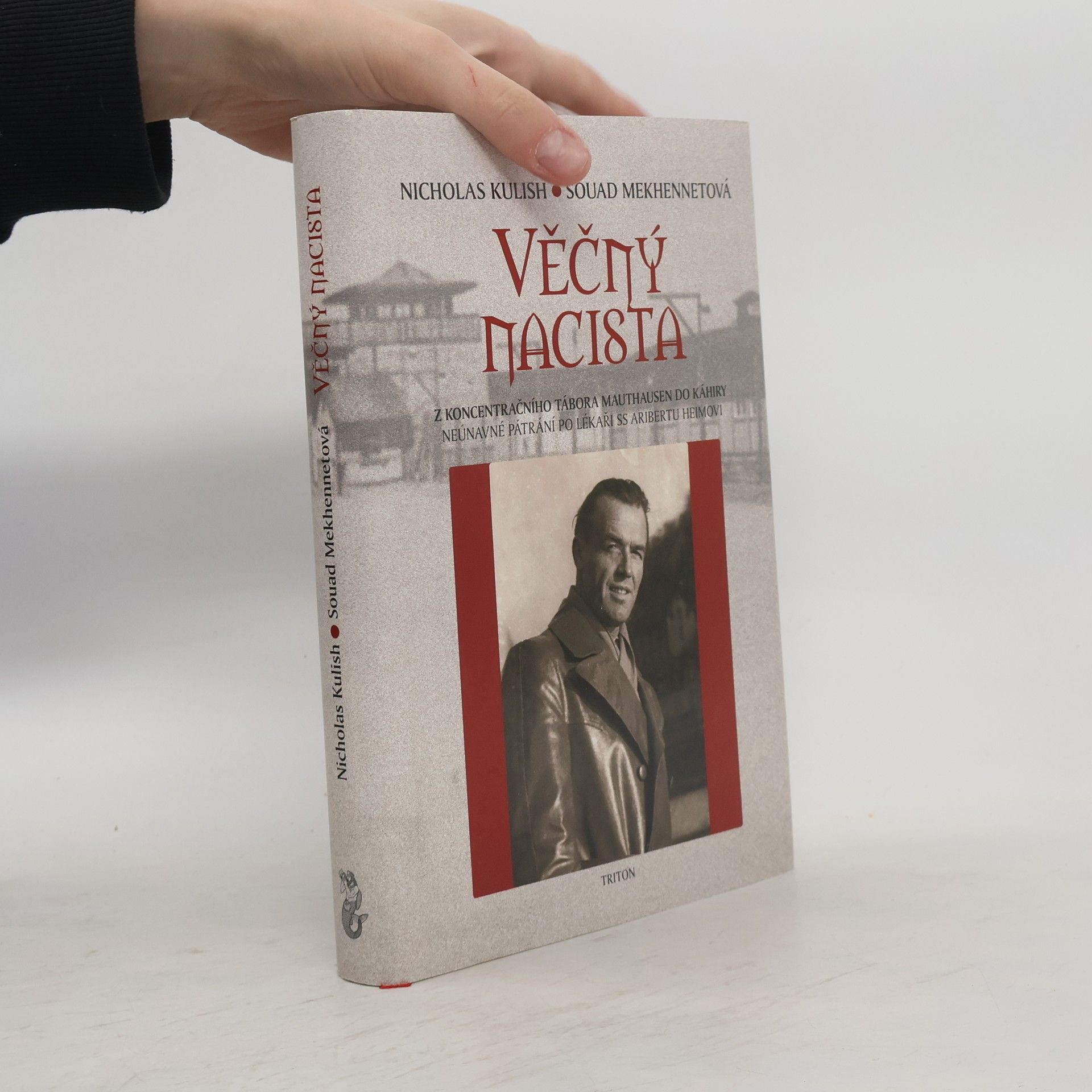Nicholas Kulish Věčný nacista