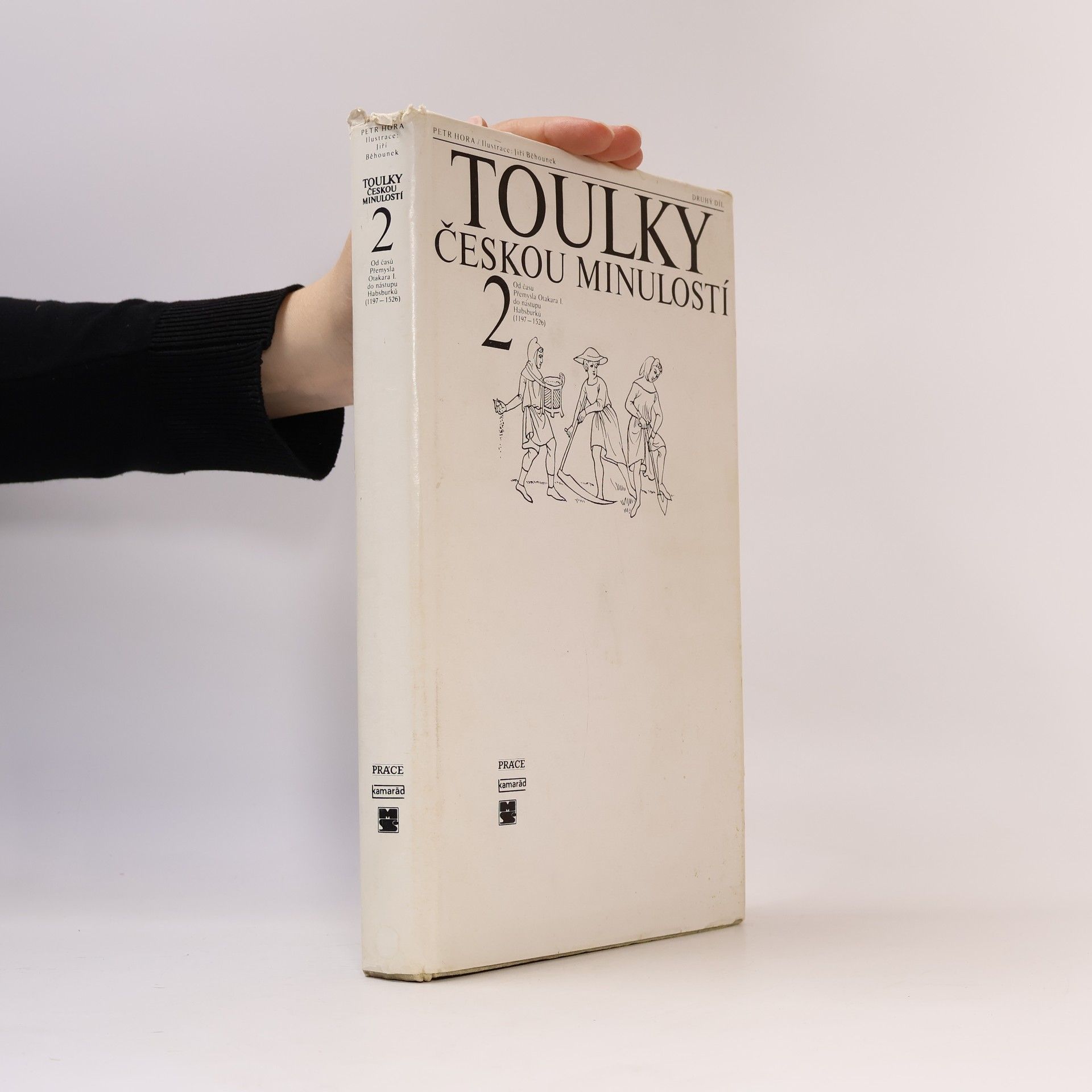 Petr Hořejš Toulky českou minulostí 2