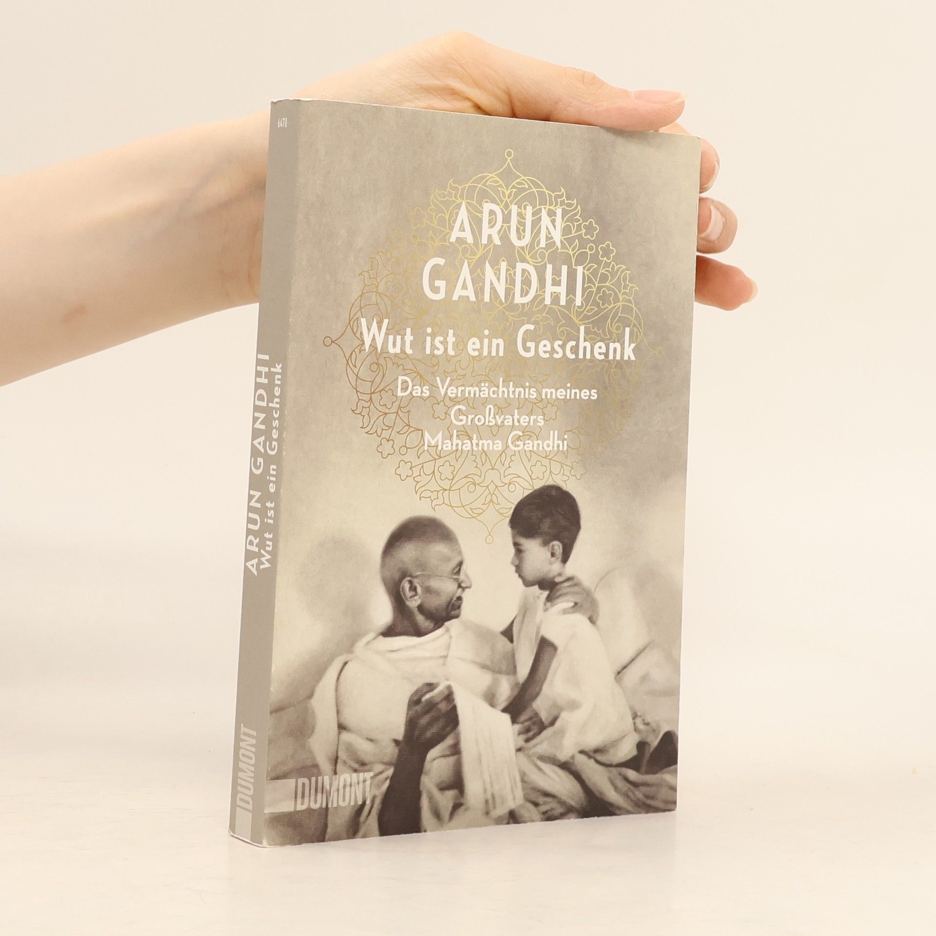 Arun Manilal Gandhi Wut ist ein Geschenk