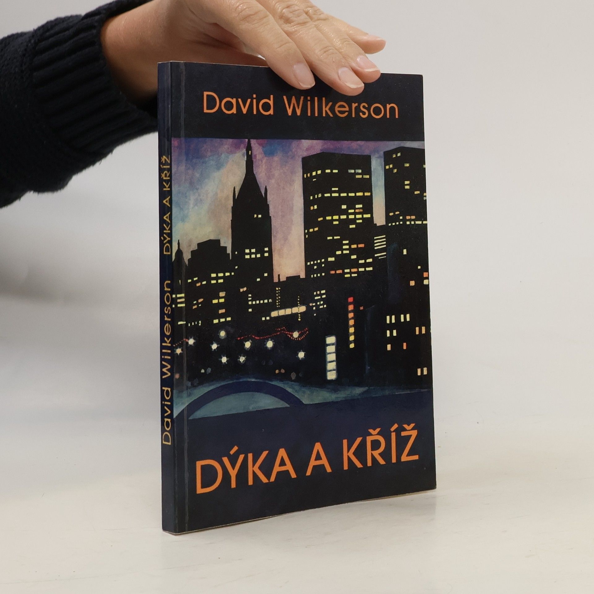 David Wilkerson Dýka a kříž