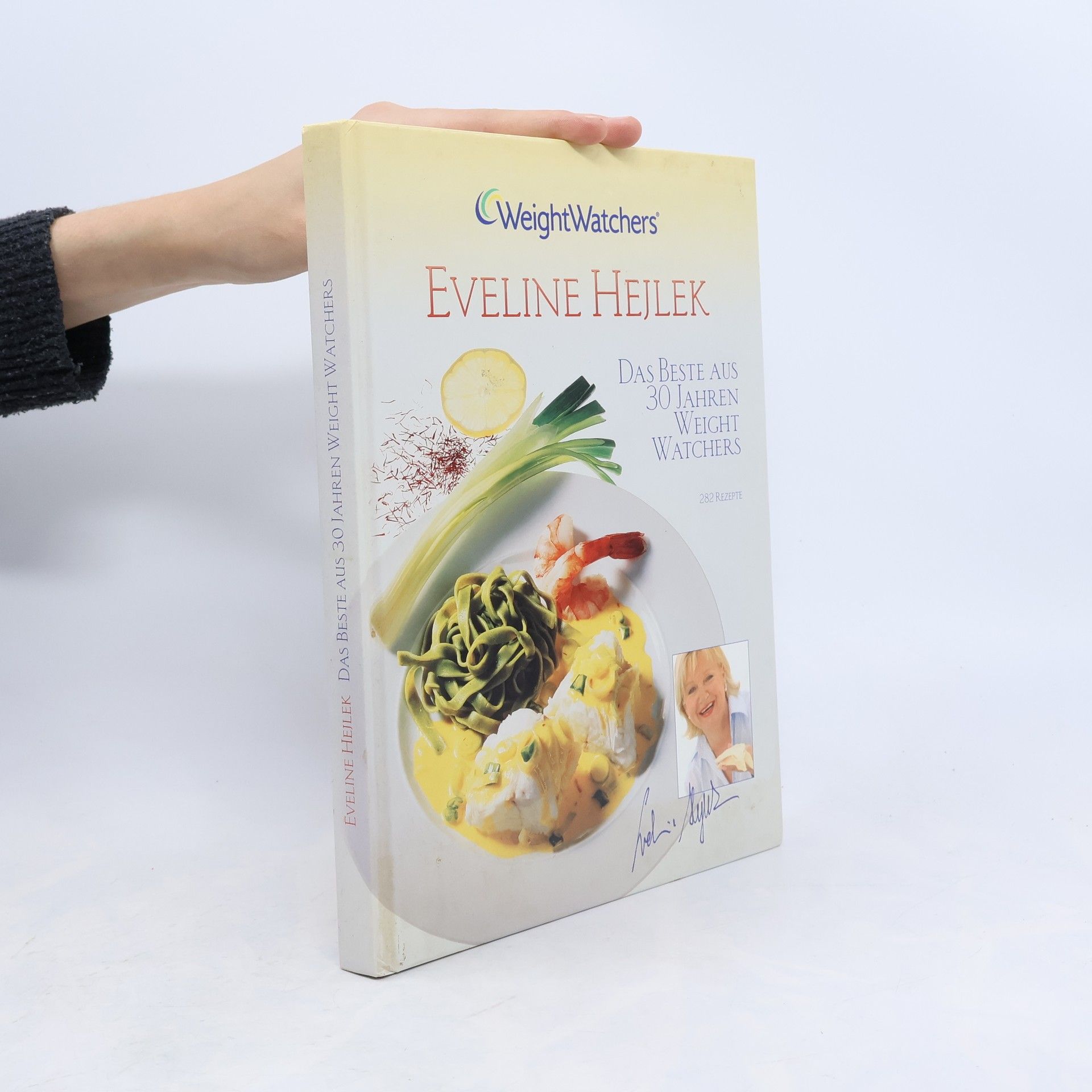Eveline Hejlek Das beste aus 30 Jahren Weight Watchers