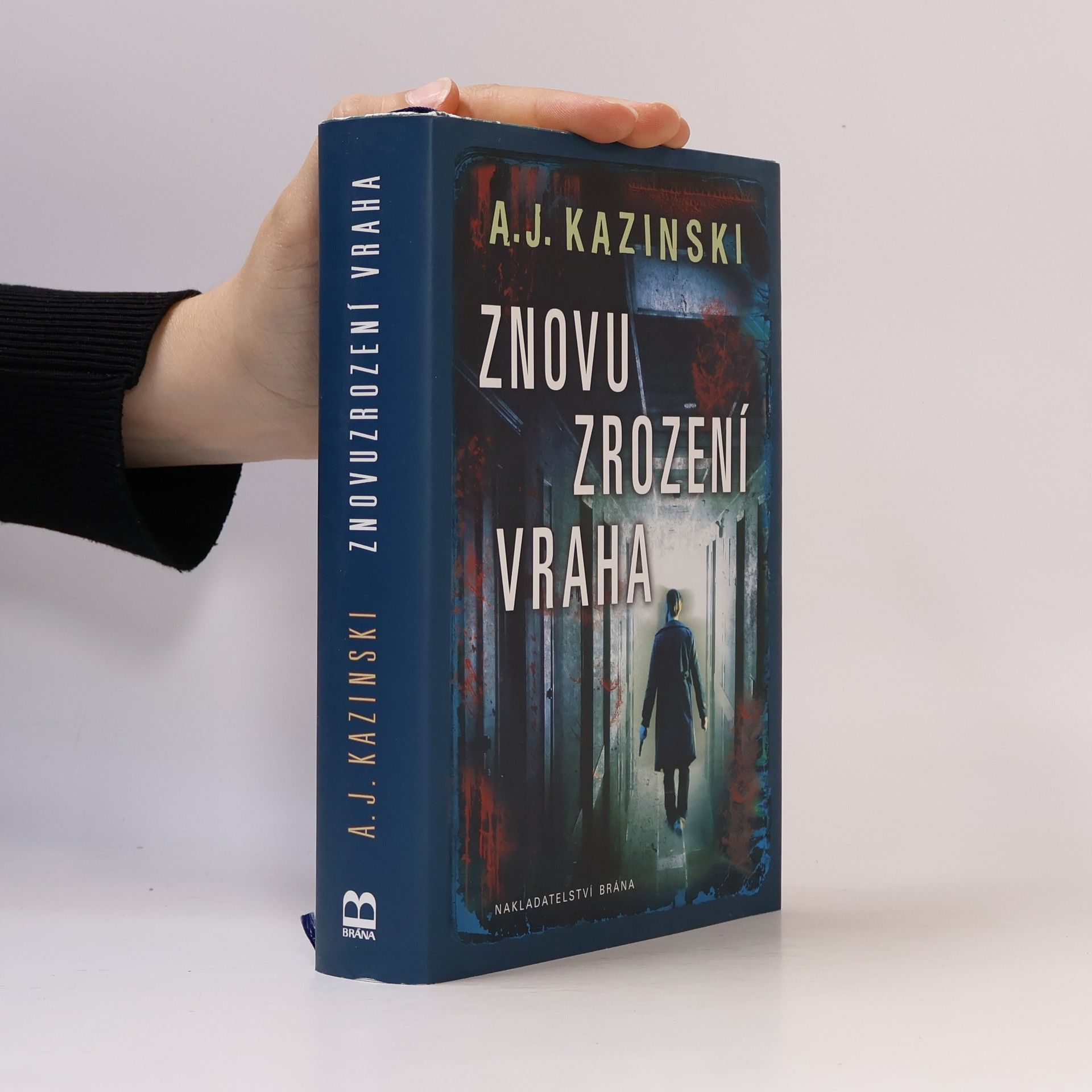A. J. Kazinski Znovuzrození vraha