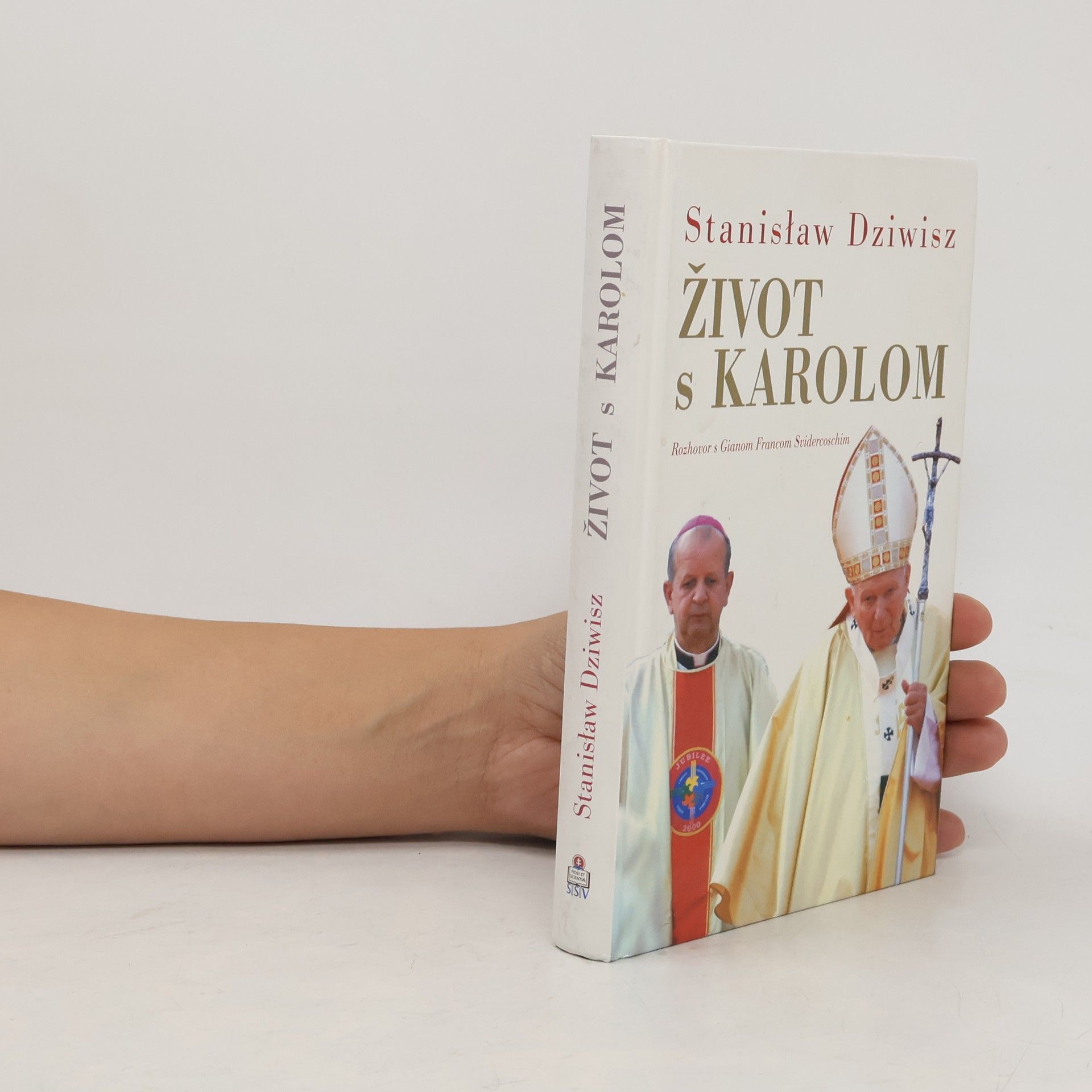 Stanisław Dziwisz Život s Karolom : rozhovor s Gianom Francom Svidercoschim