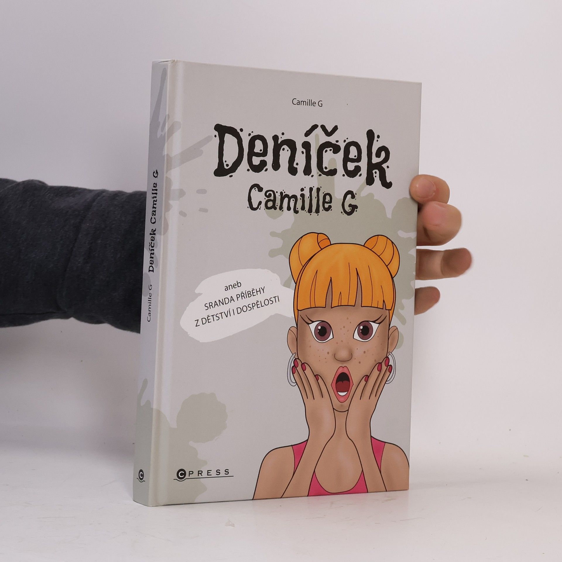 G. Camille Deníček Camille G, aneb, Sranda příběhy z dětství i dospělosti