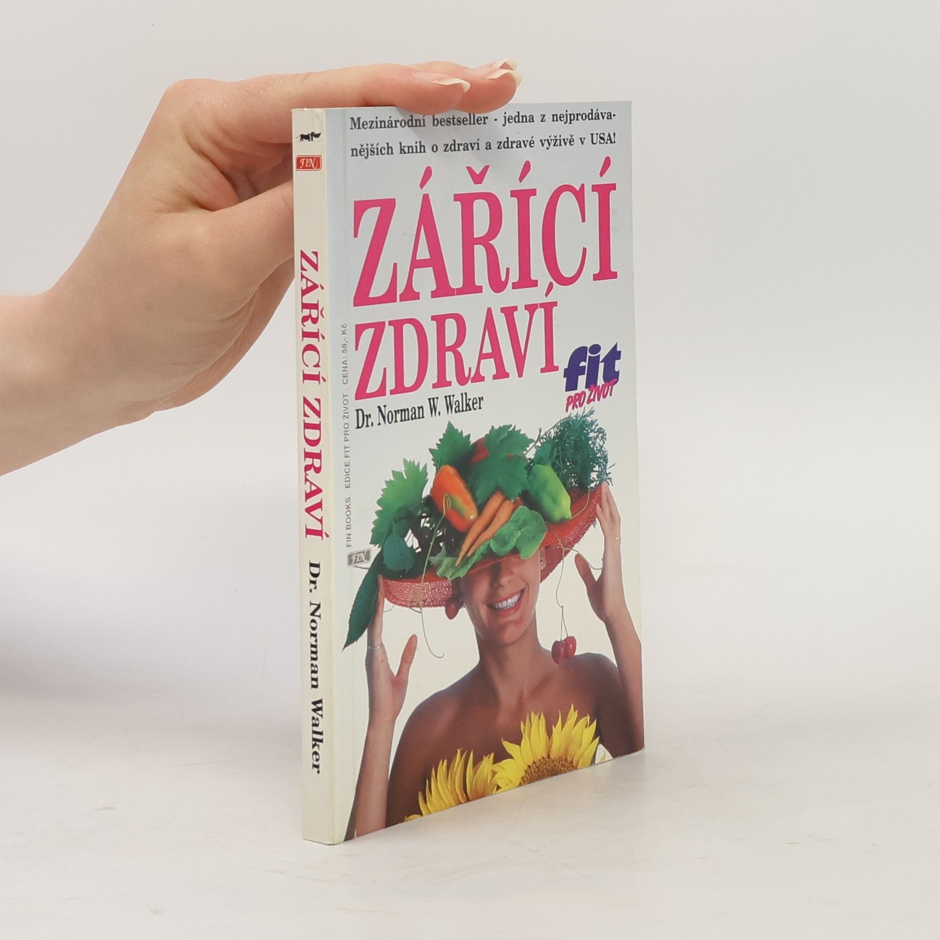 Norman W. Walker Zářící zdraví