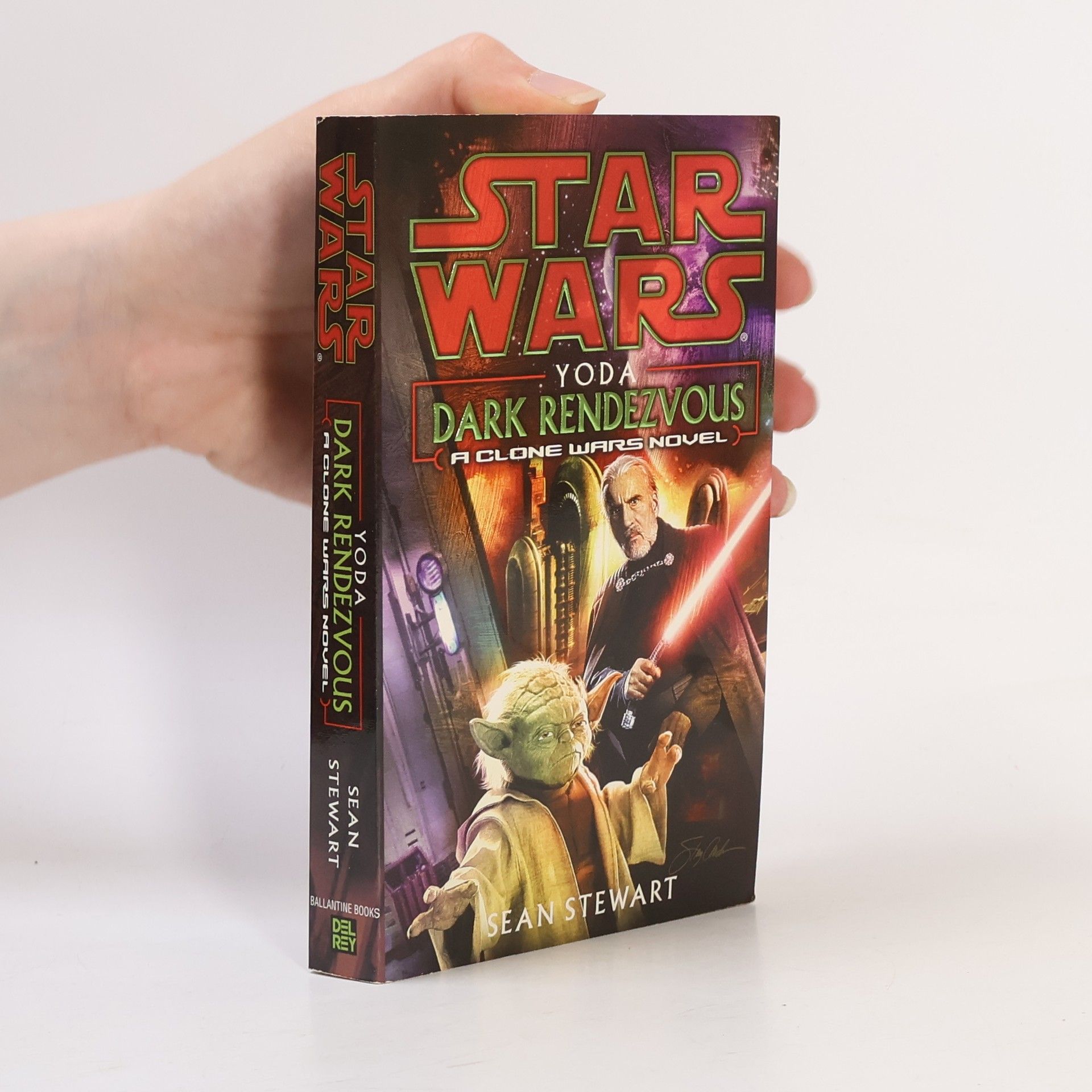 Sean Stewart Yoda: Dark Rendezvous: Star Wars Legends: A Clone Wars Novel