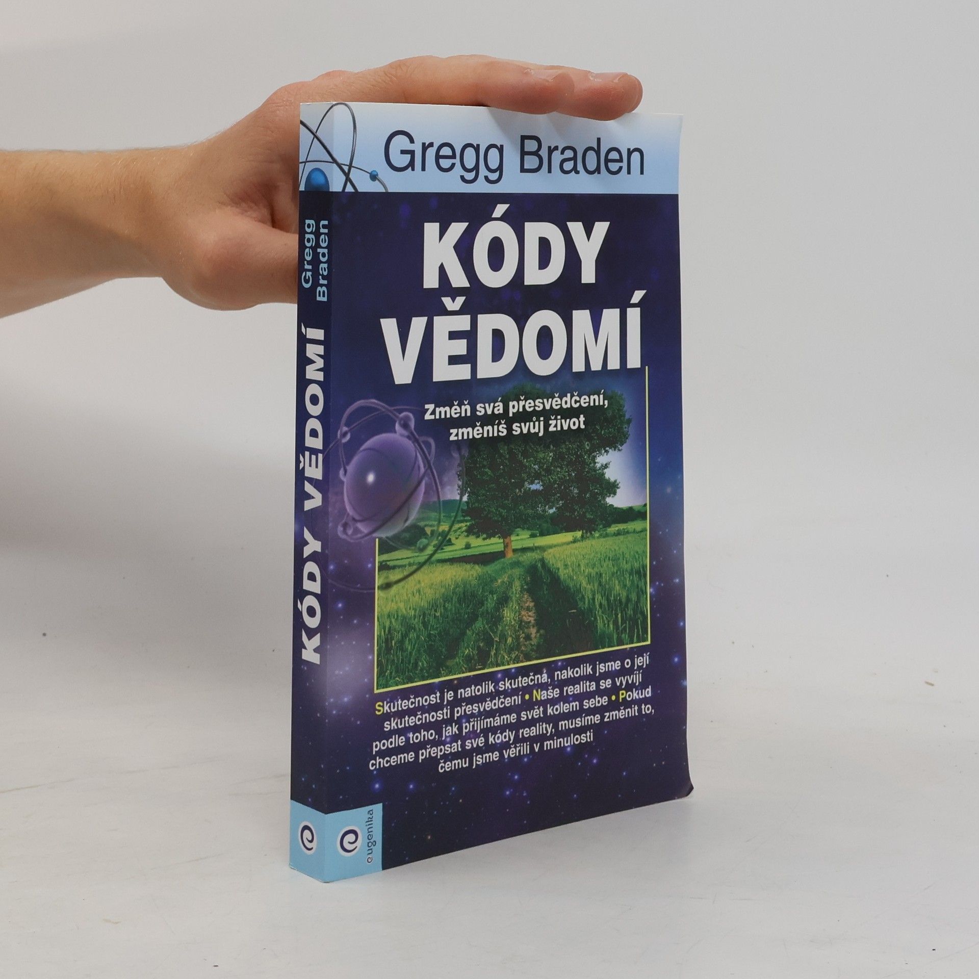 Gregg Braden Kódy vědomí
