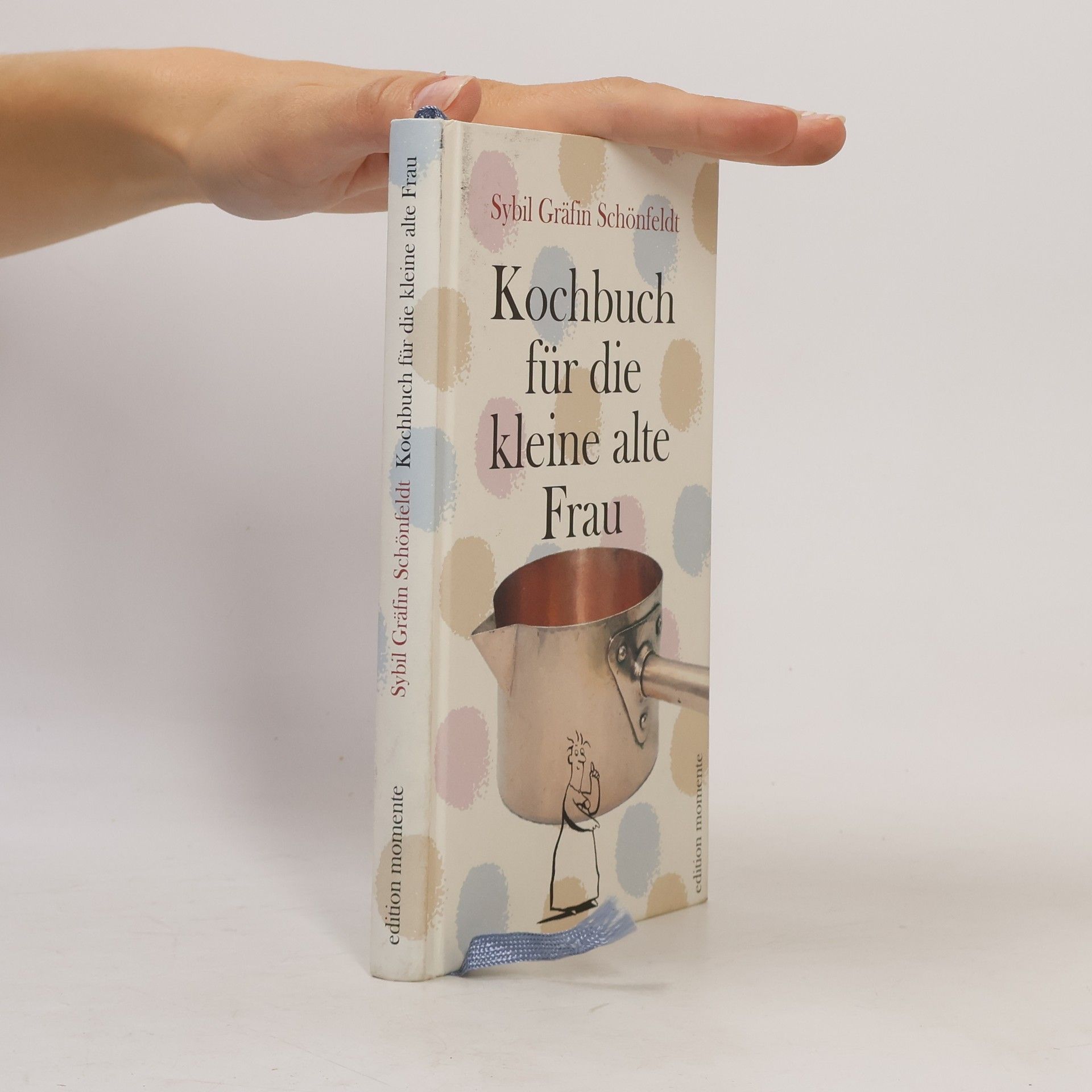 Sybil Schönfeldt Kochbuch für die kleine alte Frau