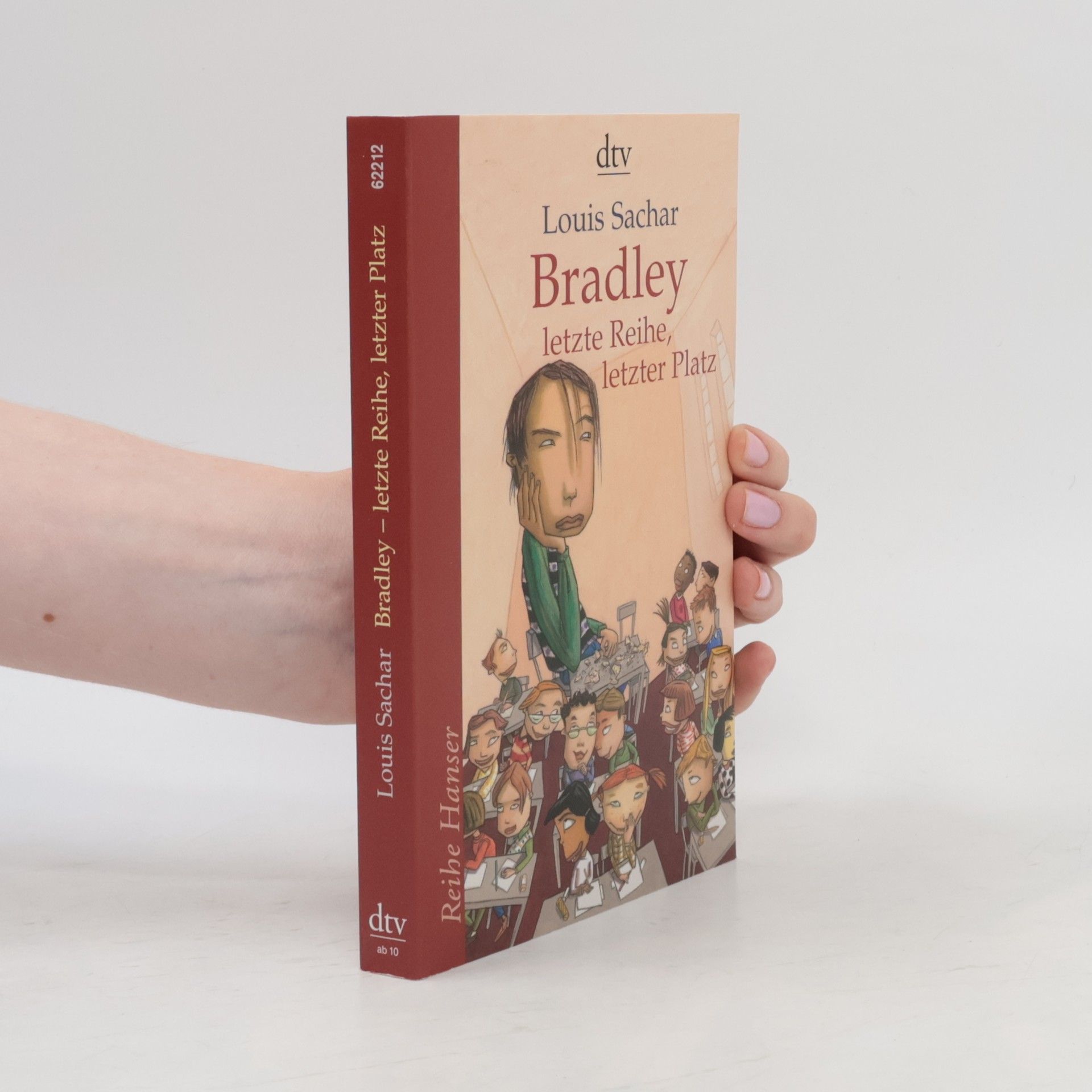 Louis Sachar Bradley - letzte Reihe, letzter Platz
