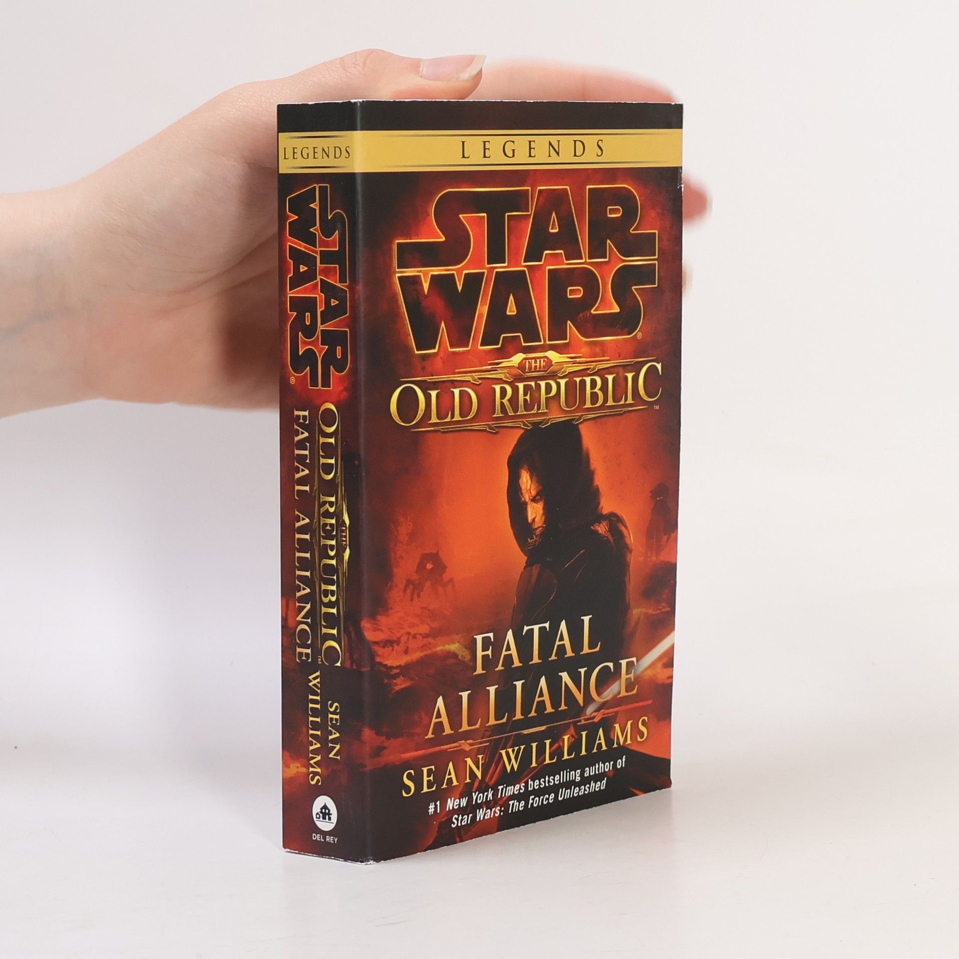 Sean Williams Fatal Alliance: Star Wars Legends (The Old Republic)