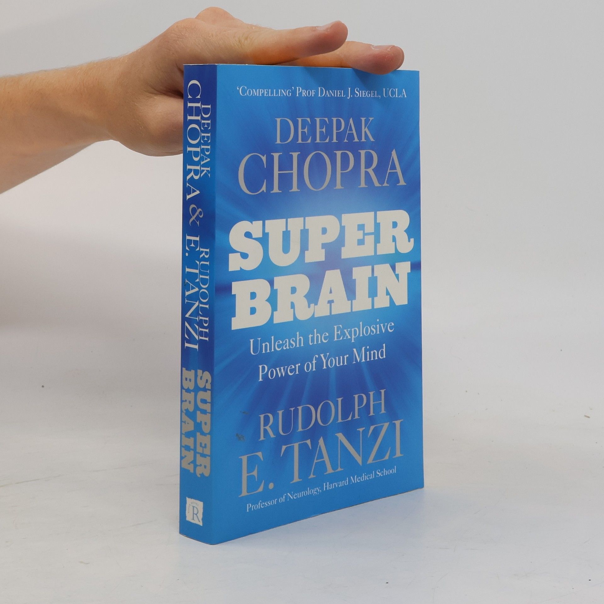 Deepak Chopra Super brain - Unleash the Explosive Power of Your Mind
