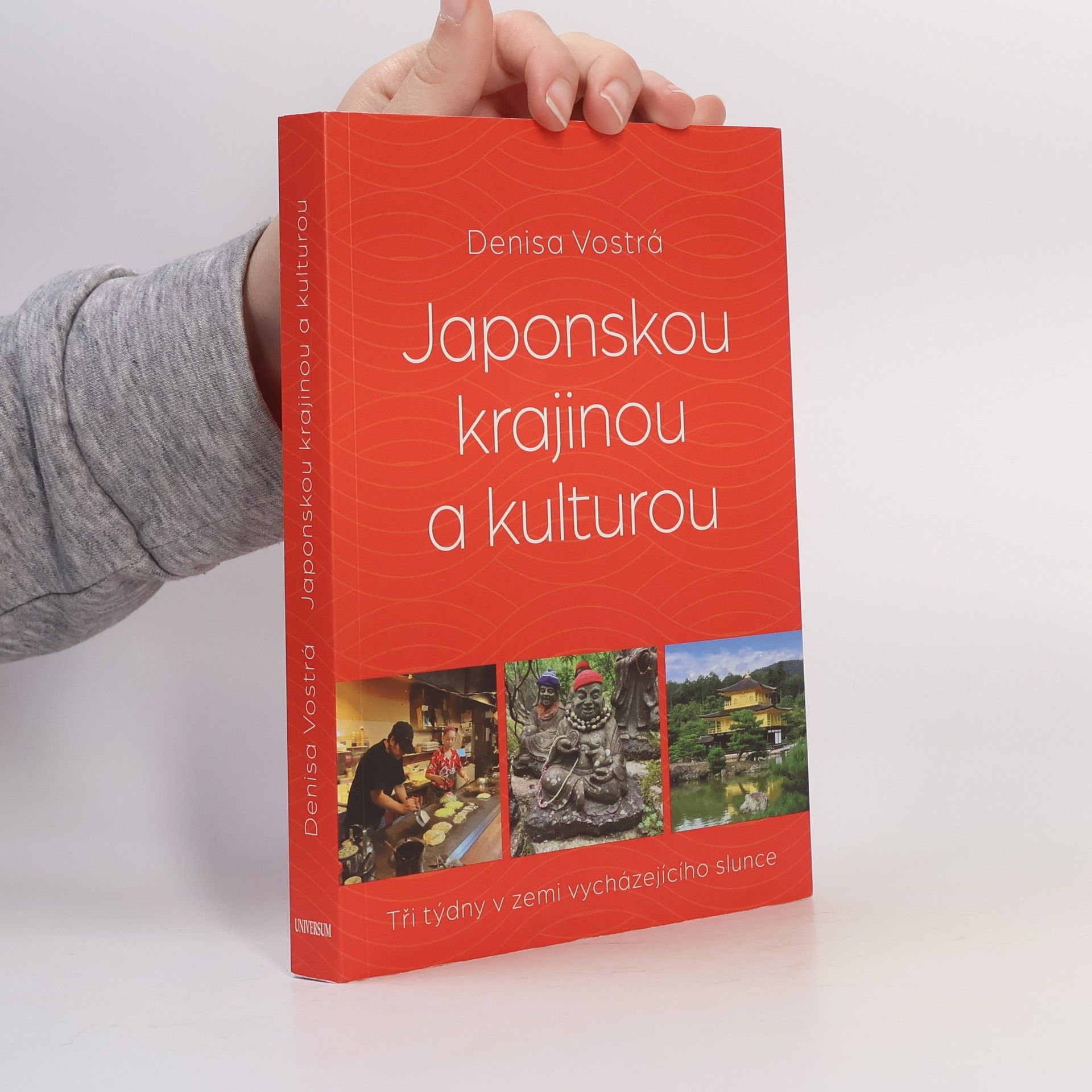 Denisa Vostrá Japonskou krajinou a kulturou. Tři týdny v zemi vycházejícícho slunce