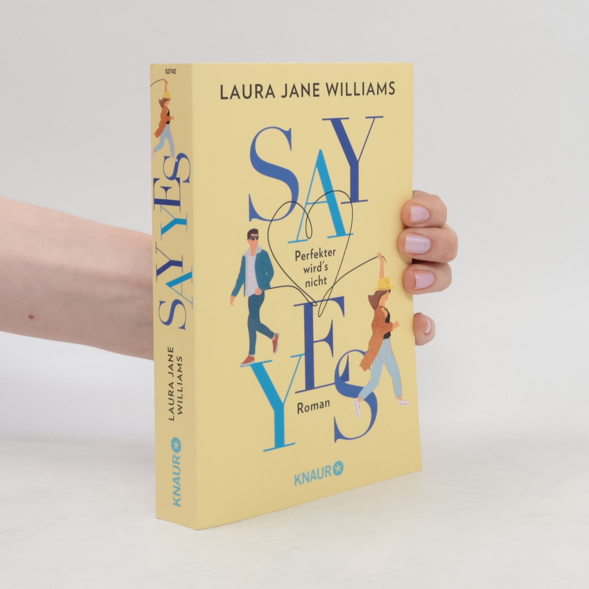 Laura Jane Williams Say yes - perfekter wird‘s nicht