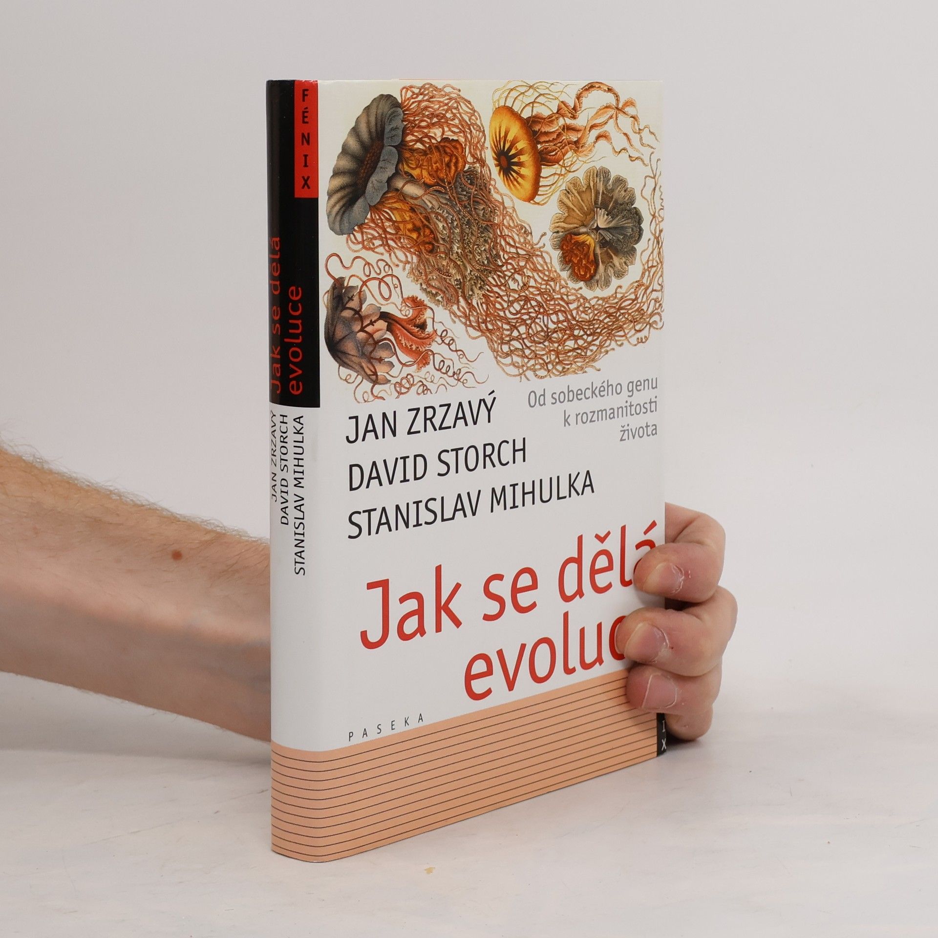 Jak se dělá evoluce: Od sobeckého genu k rozmanitosti života