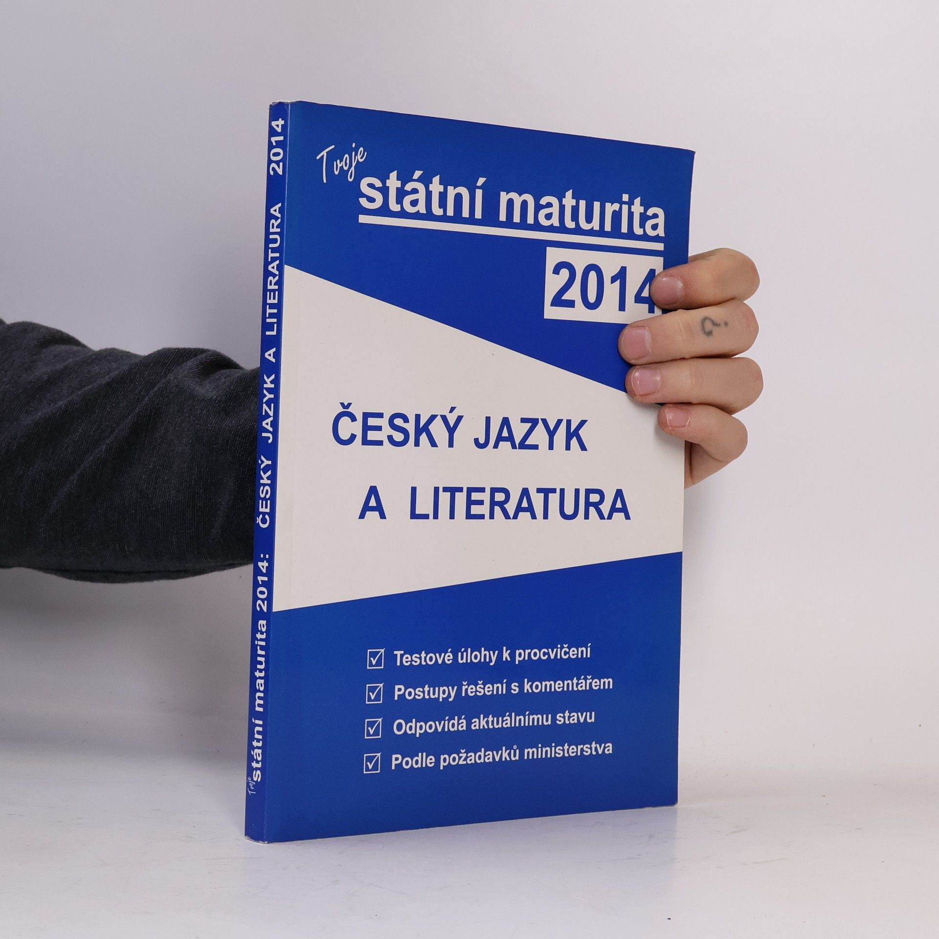 Kolektiv autorů Tvoje státní maturita 2014... Český jazyk a literatura