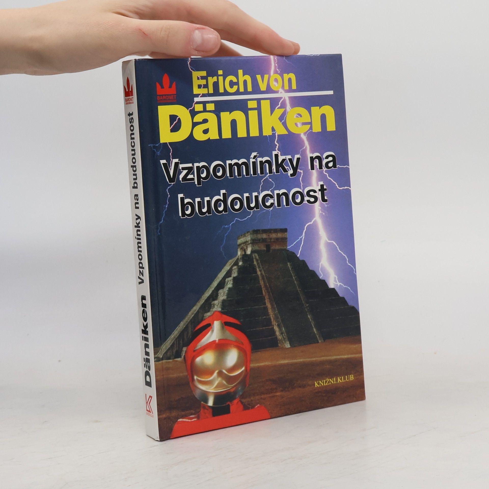 Erich von Däniken Vzpomínky na budoucnost