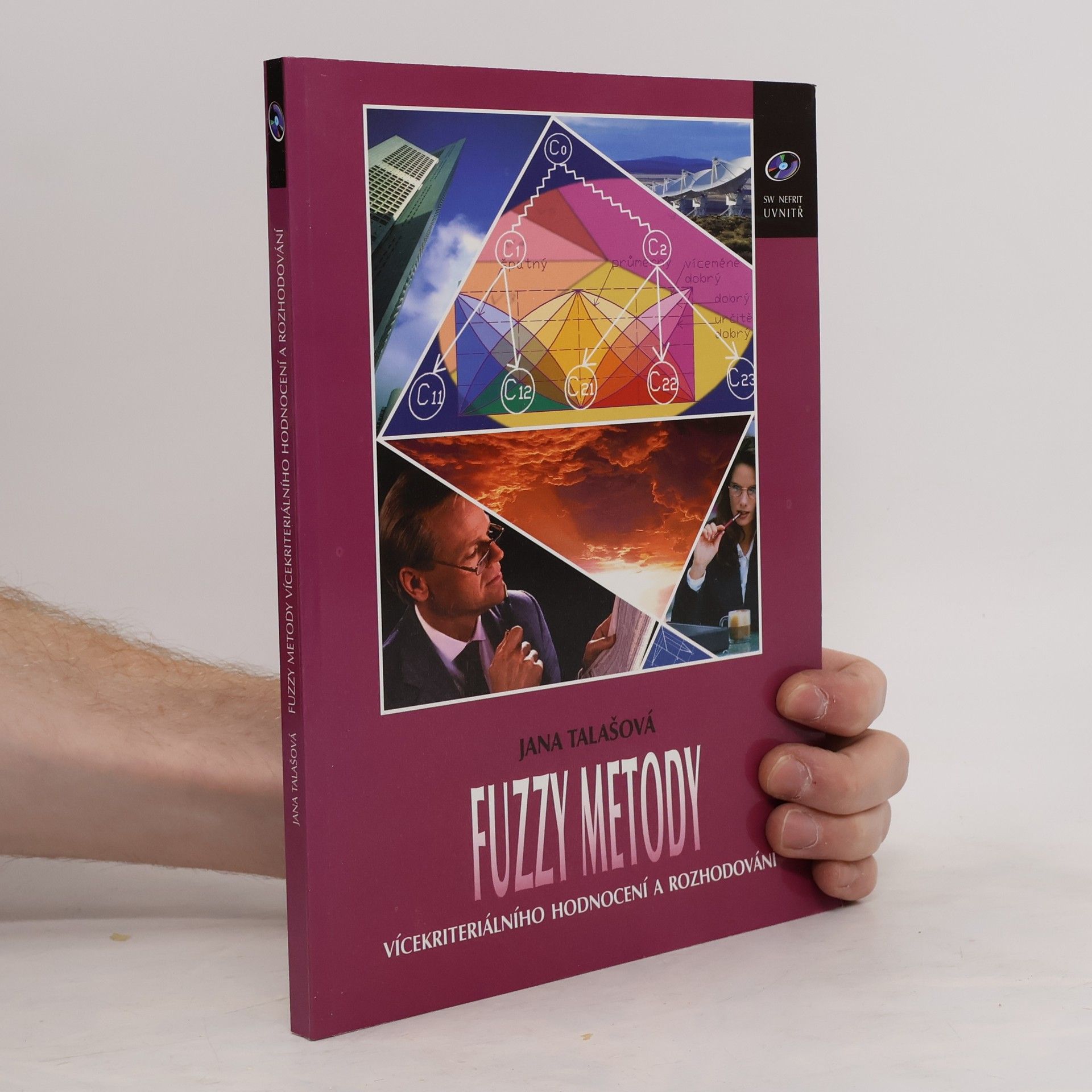 Univerzita Palackého. Přírodovědecká fakulta Fuzzy metody vícekriteriálního hodnocení a rozhodování