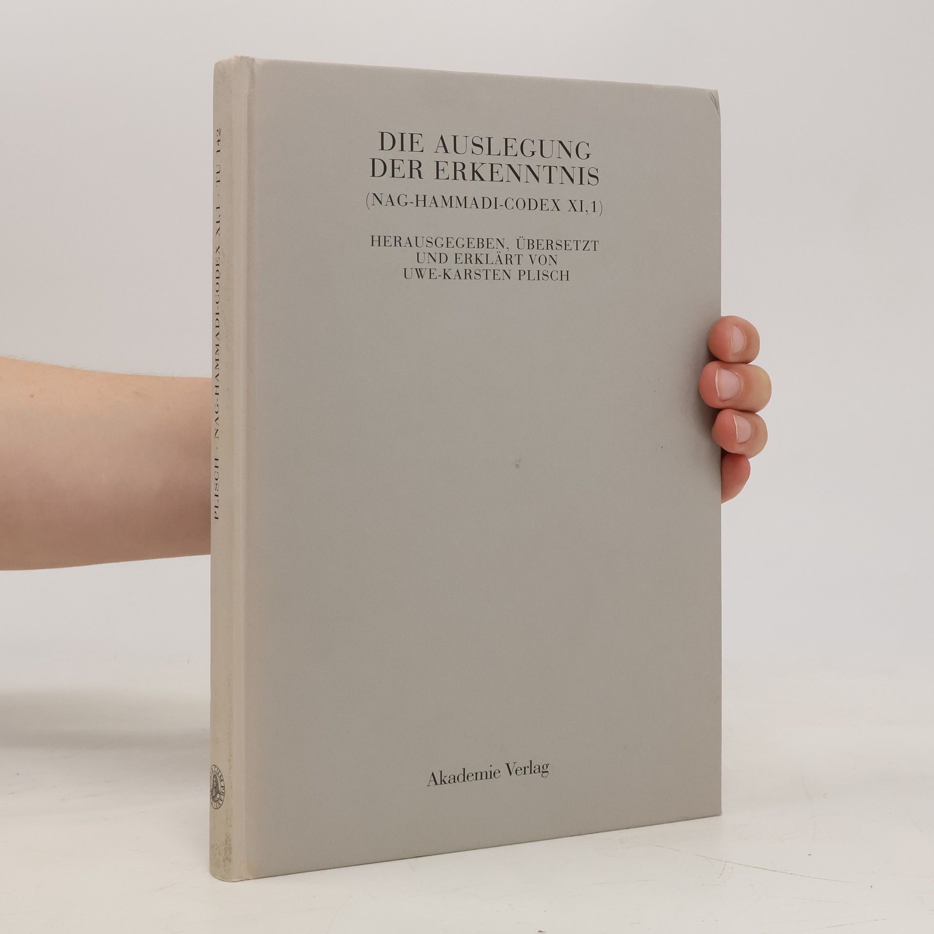 Uwe-Karsten Schkade Die Auslegung der Erkenntnis