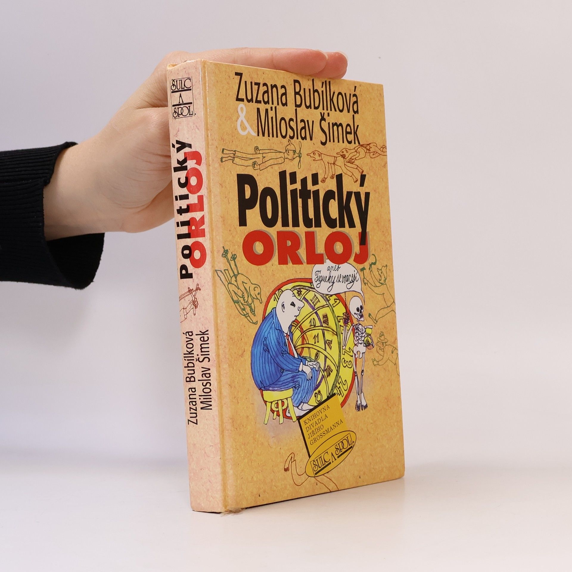 Zuzana Bubílková Politický orloj, aneb, Figurky se vracejí
