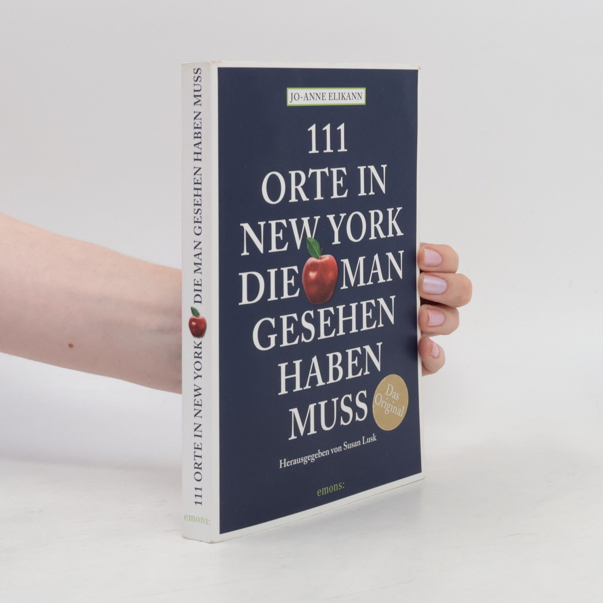 Jo Anne Elikann 111 Orte in New York, die man gesehen haben muss