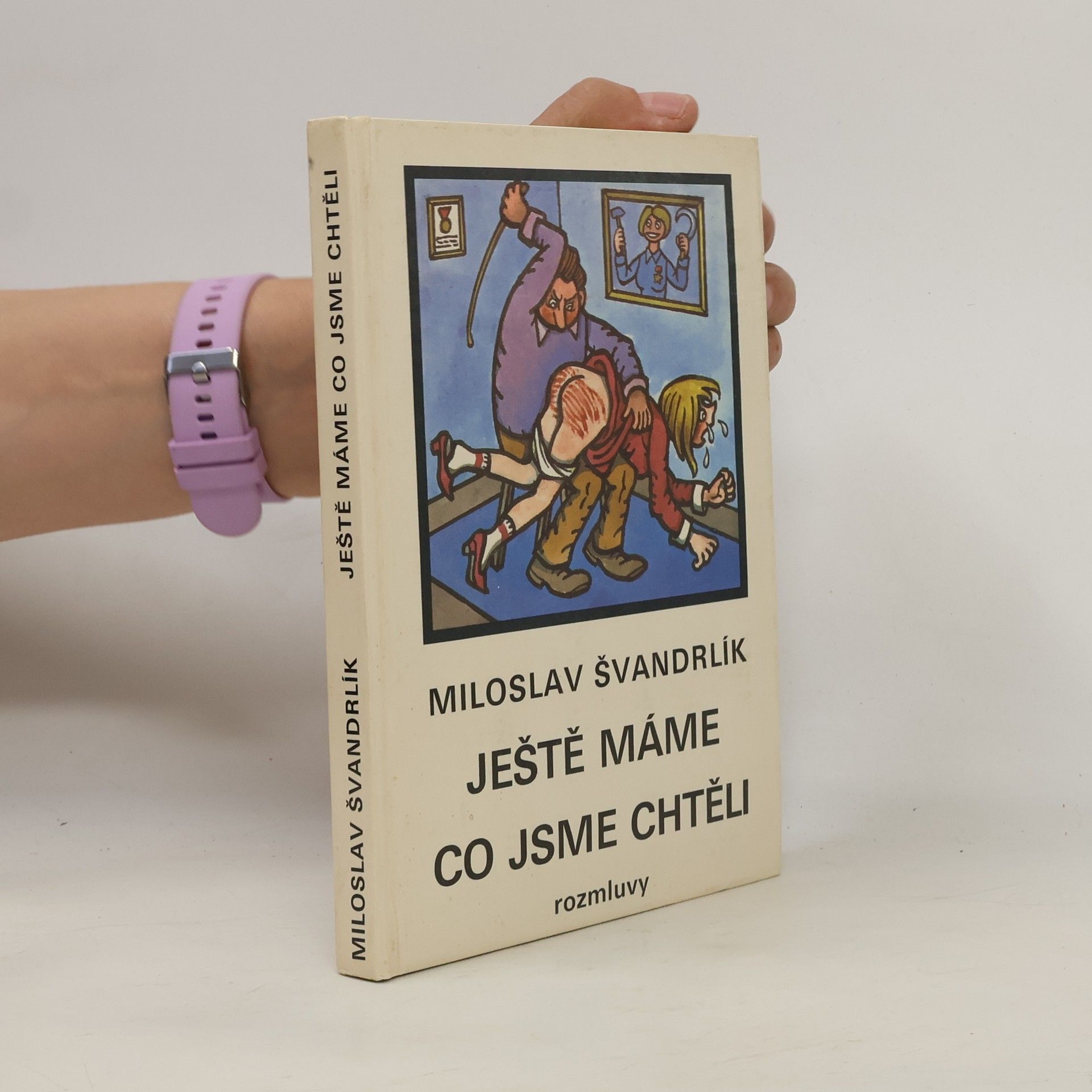 Miloslav Švandrlík Ještě máme co jsme chtěli