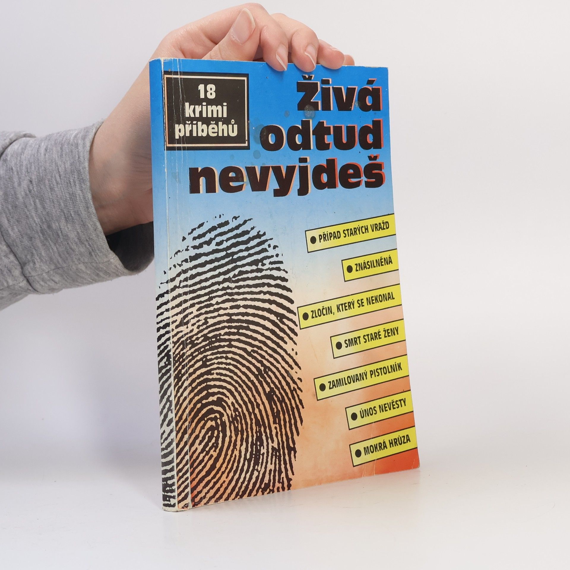 Živá odtud nevyjdeš