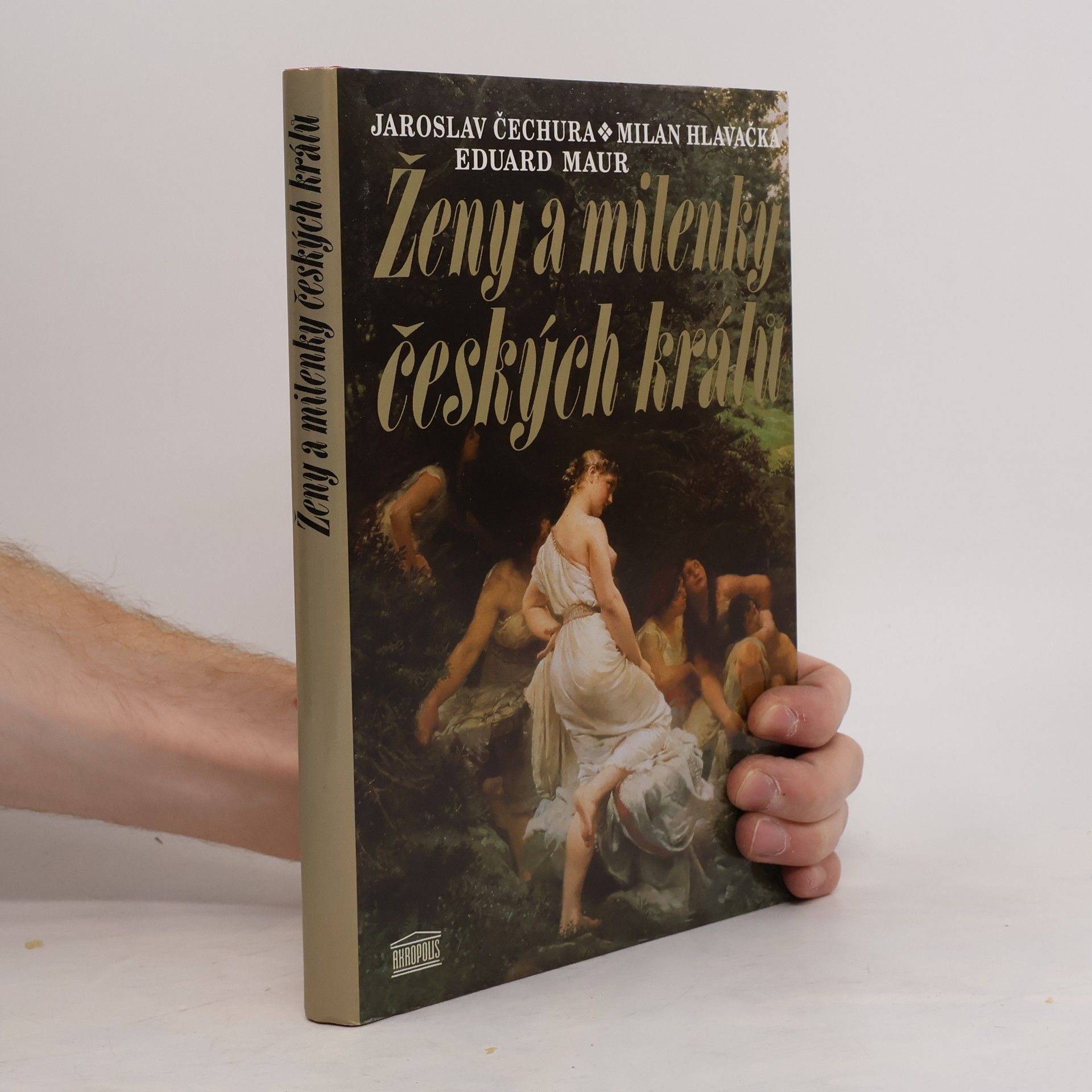 Jaroslav Čechura Ženy a milenky českých králů