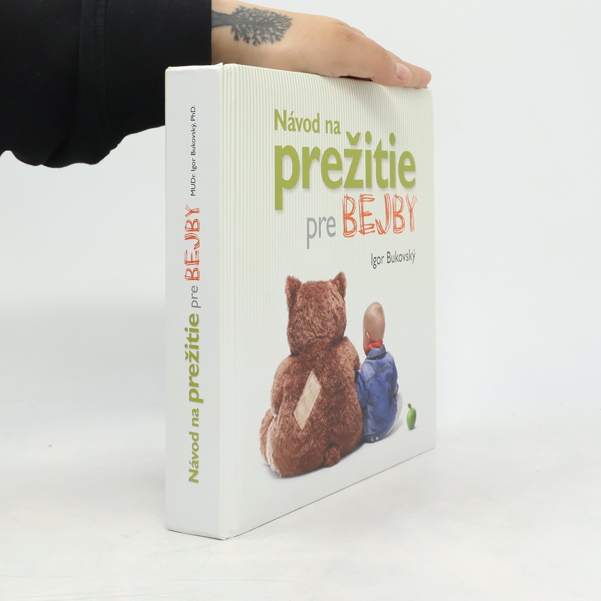 Igor Bukovský Návod na prežitie pre bejby