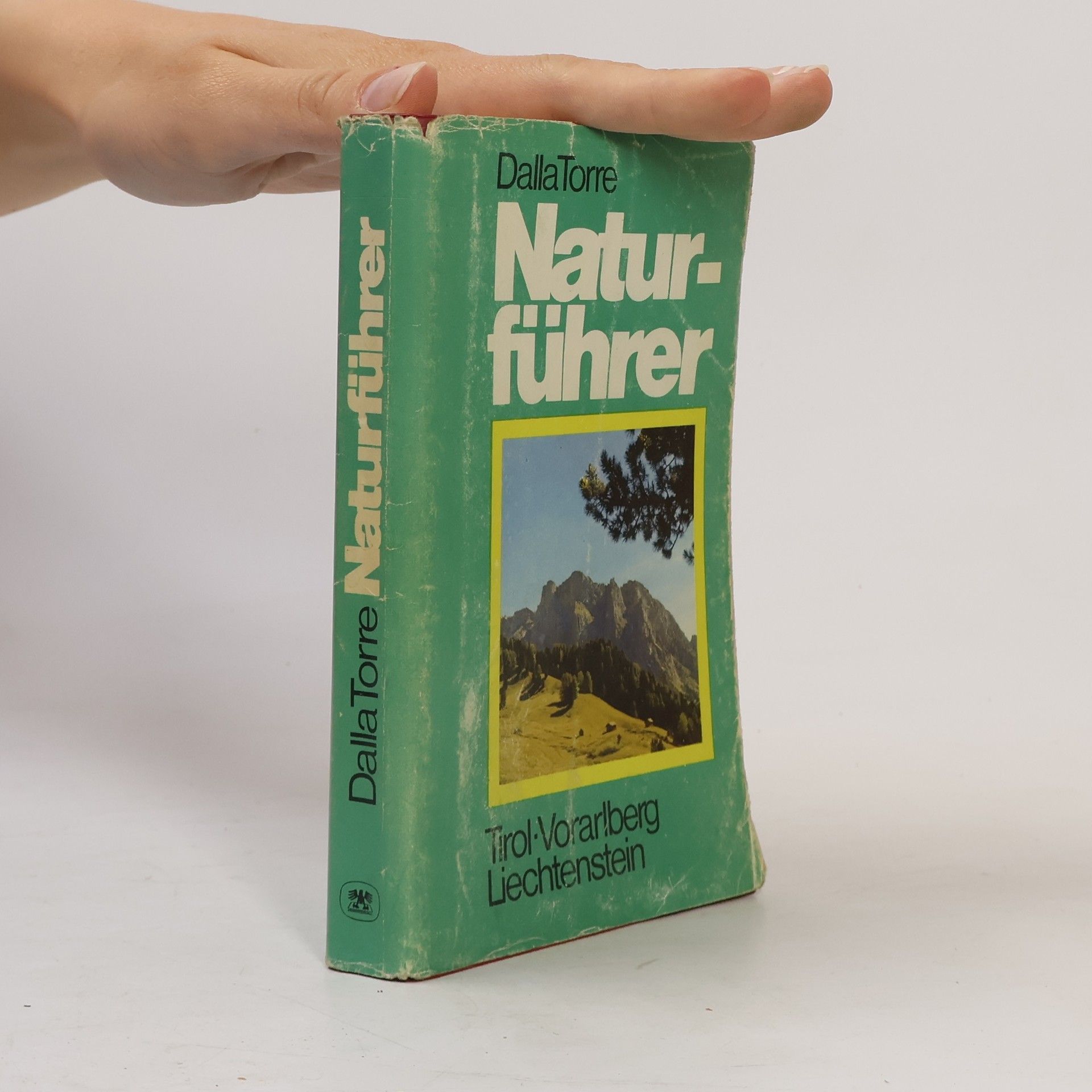 Karl Wilhelm von Dalla Torre Naturführer Tirol, Vorarlberg, Liechtenstein