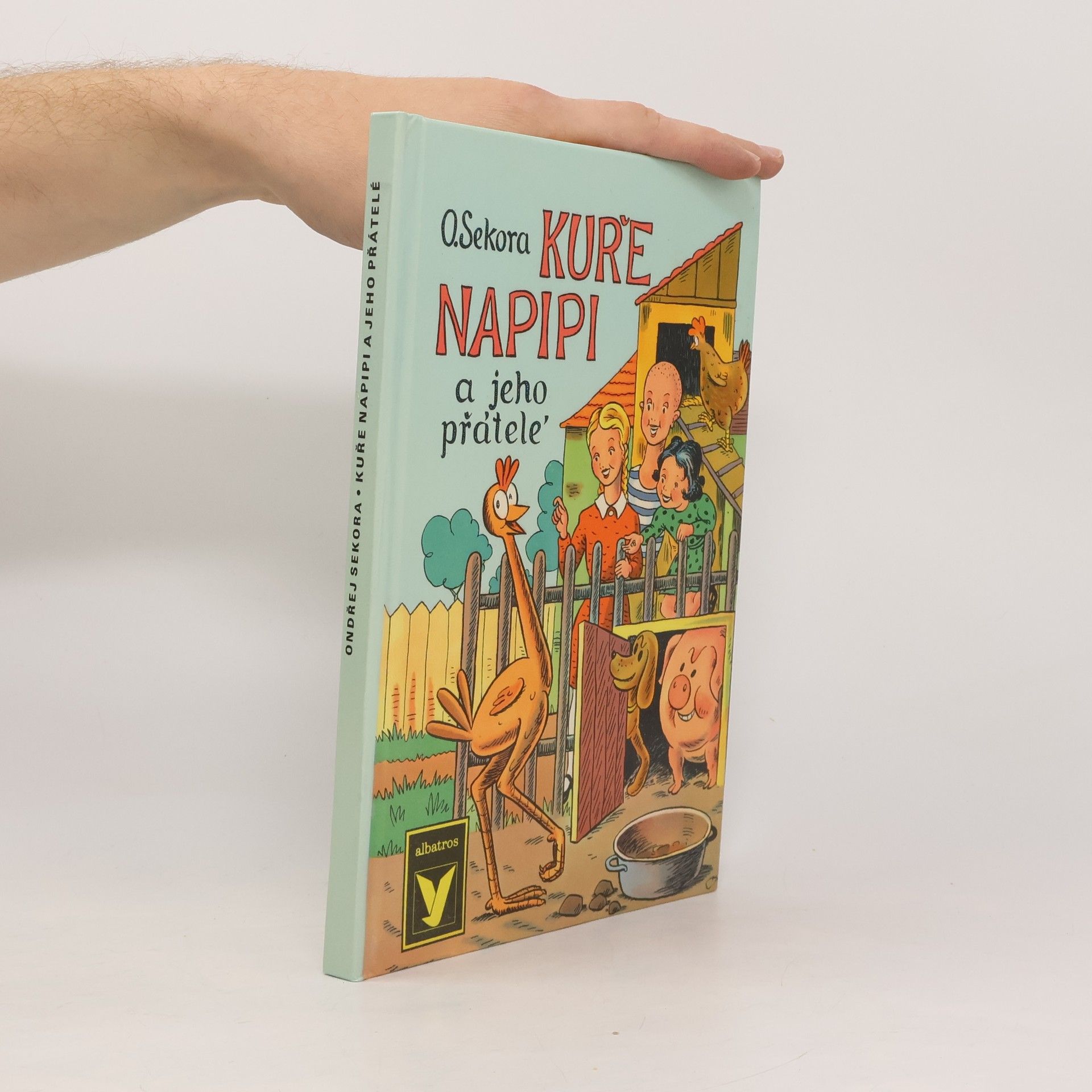 Ondřej Sekora Kuře Napipi a jeho přátelé