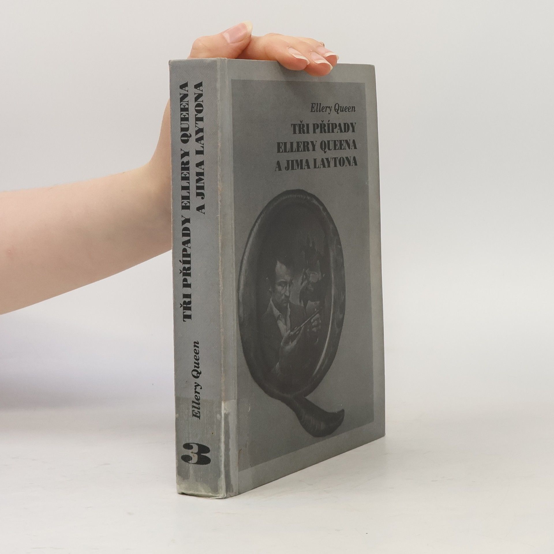 Ellery Queen Tři případy Ellery Queena a Jima Laytona