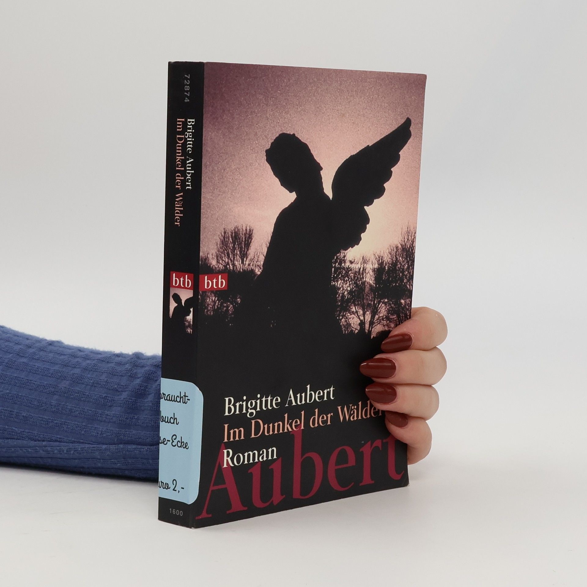 Brigitte Aubert Im Dunkel der Wälder