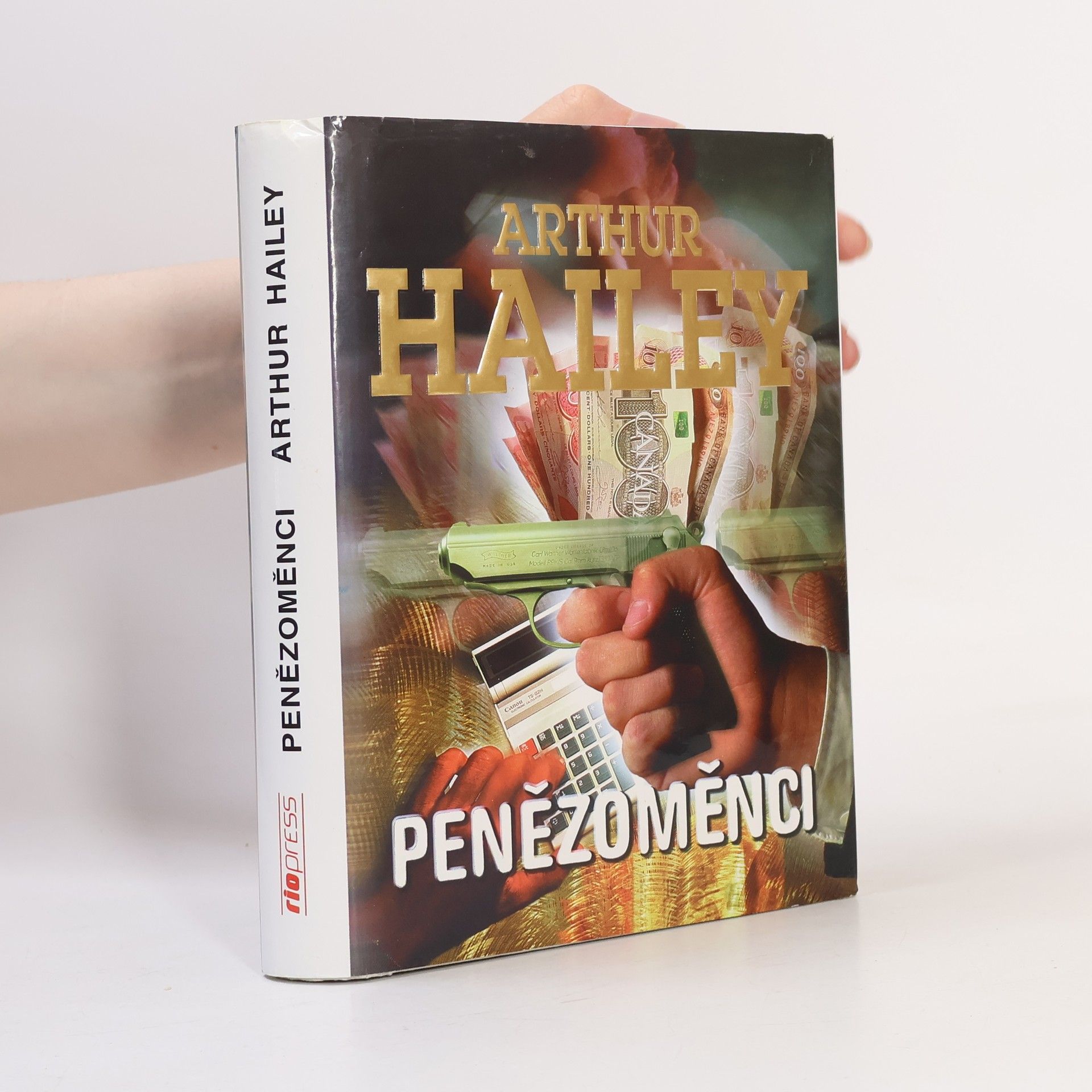 Arthur Hailey Penězoměnci