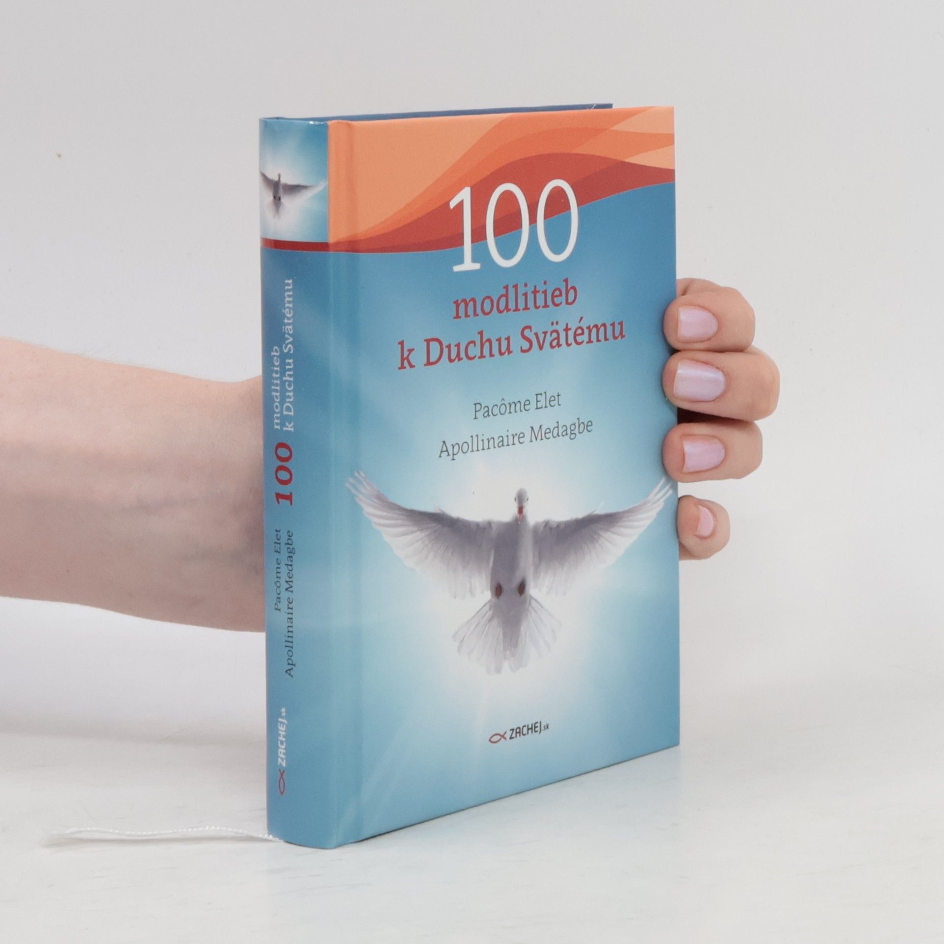 Pacôme Elet 100 modlitieb k Duchu Svätému